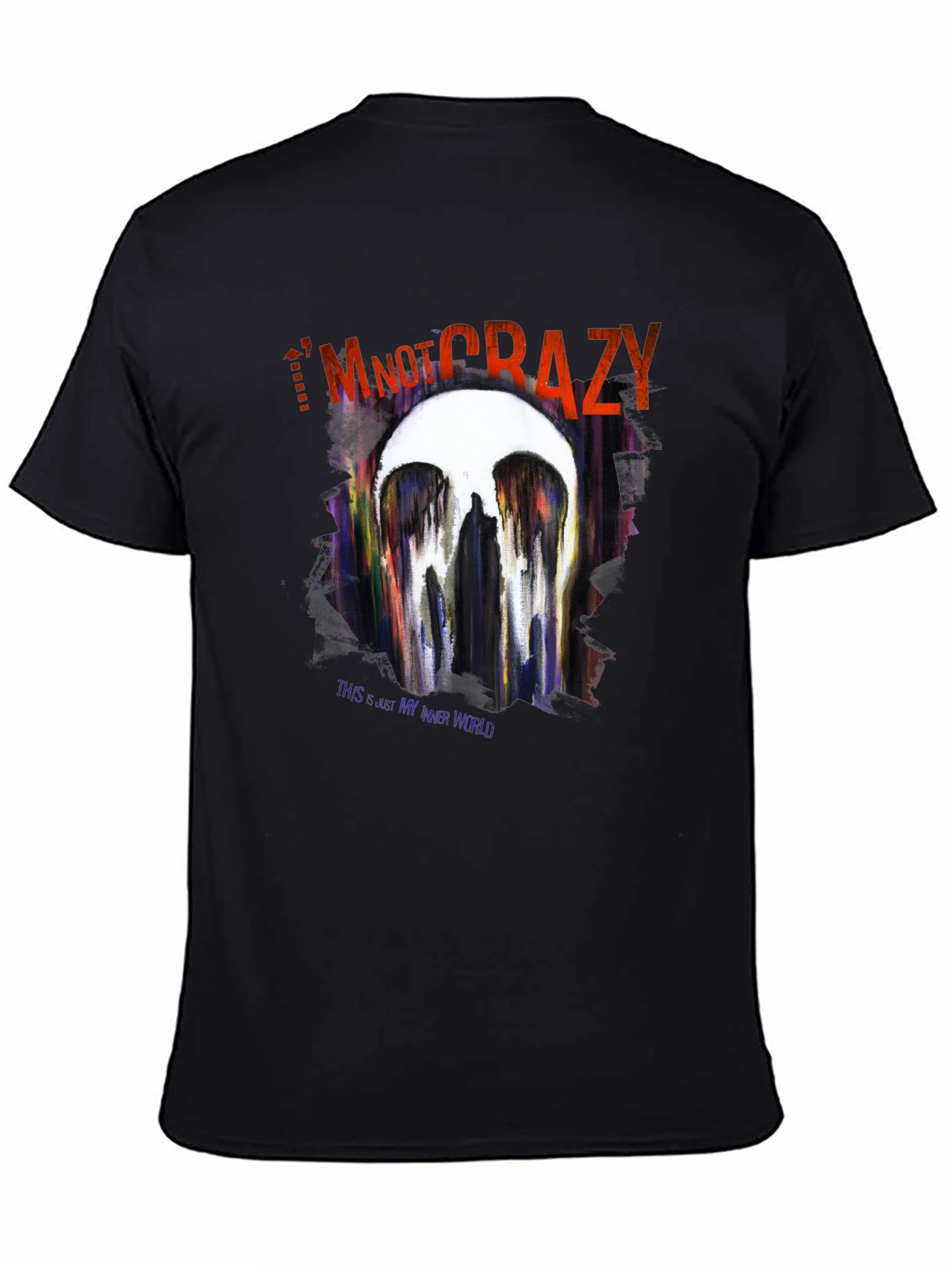 Im Not Crazy T-Shirt