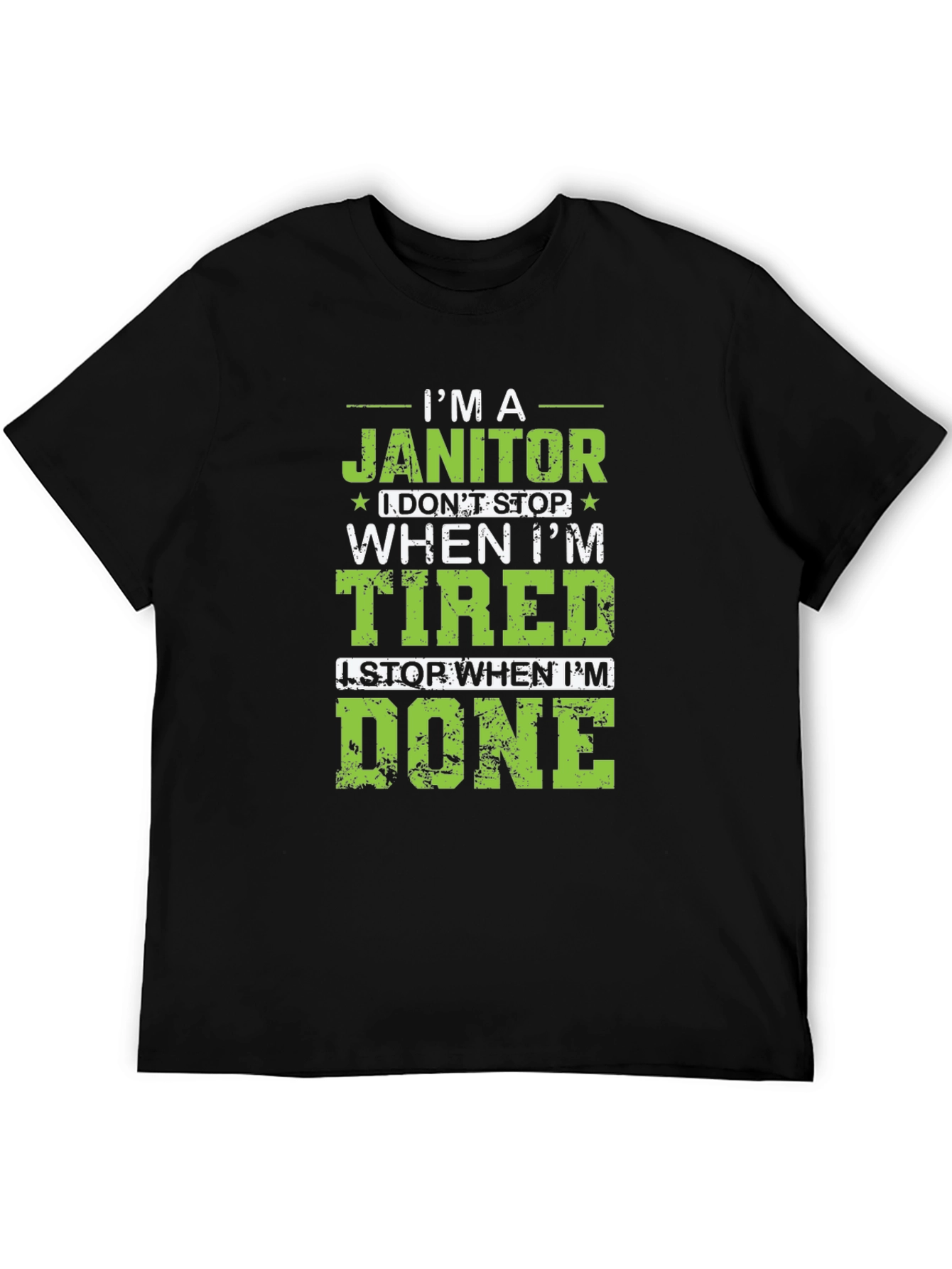 Im a Janitor T-Shirt