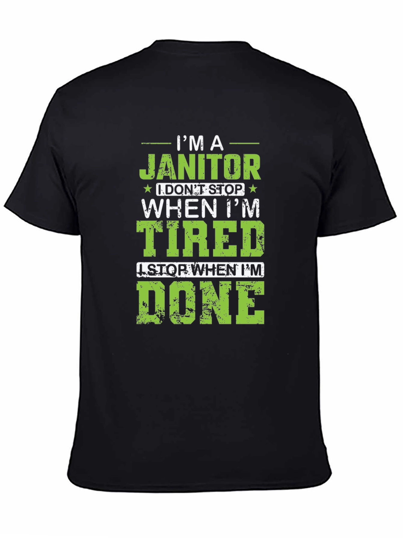 Im a Janitor T-Shirt