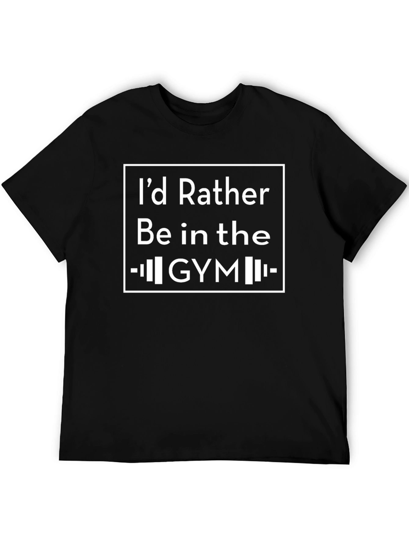 Id Rather Be In The Gym Black T-Shirt