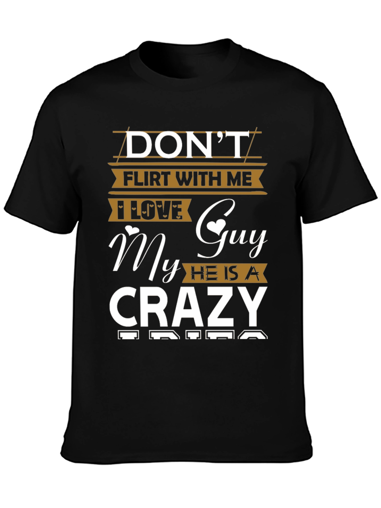 Dont Flirt With Me Funny Graphic Tee