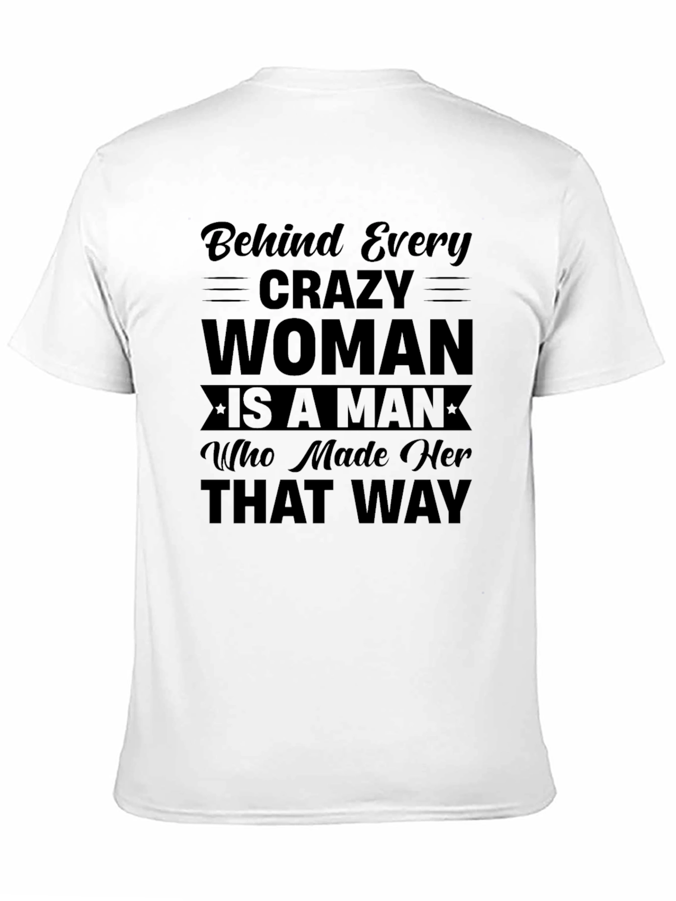 Crazy Woman T-Shirt - Humorous Slogan Tee