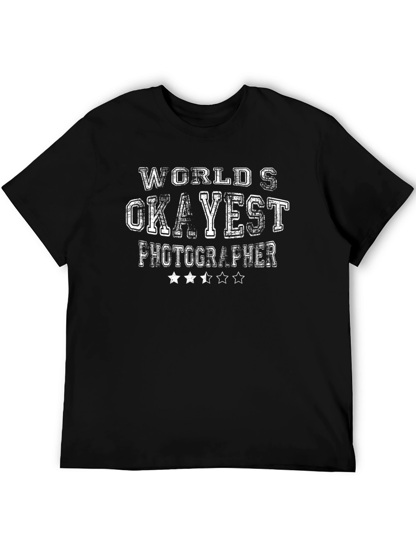 Worlds Okayest Photographer - Graphic T-Shirt