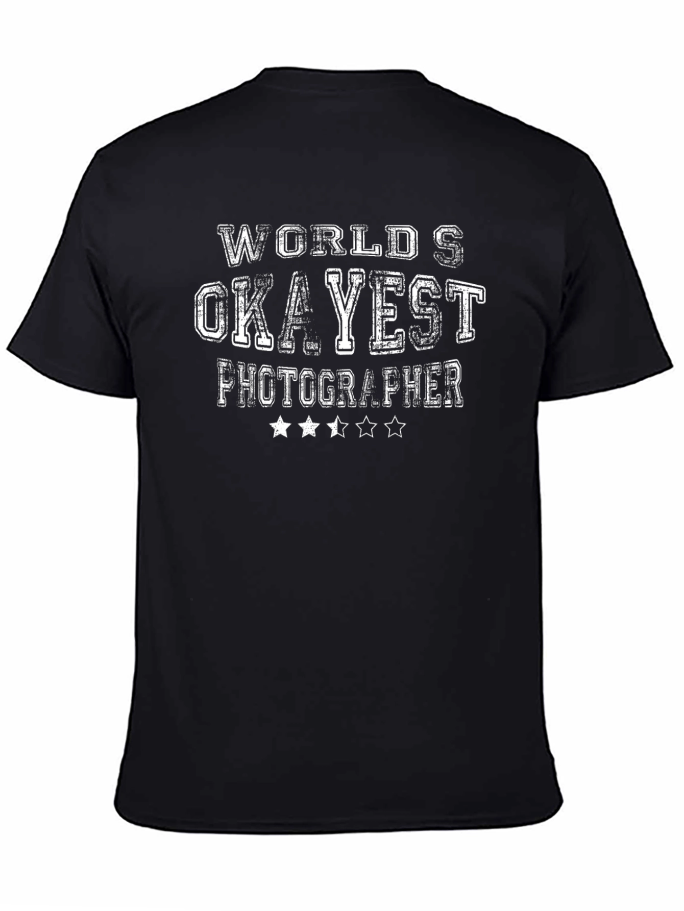 Worlds Okayest Photographer - Graphic T-Shirt