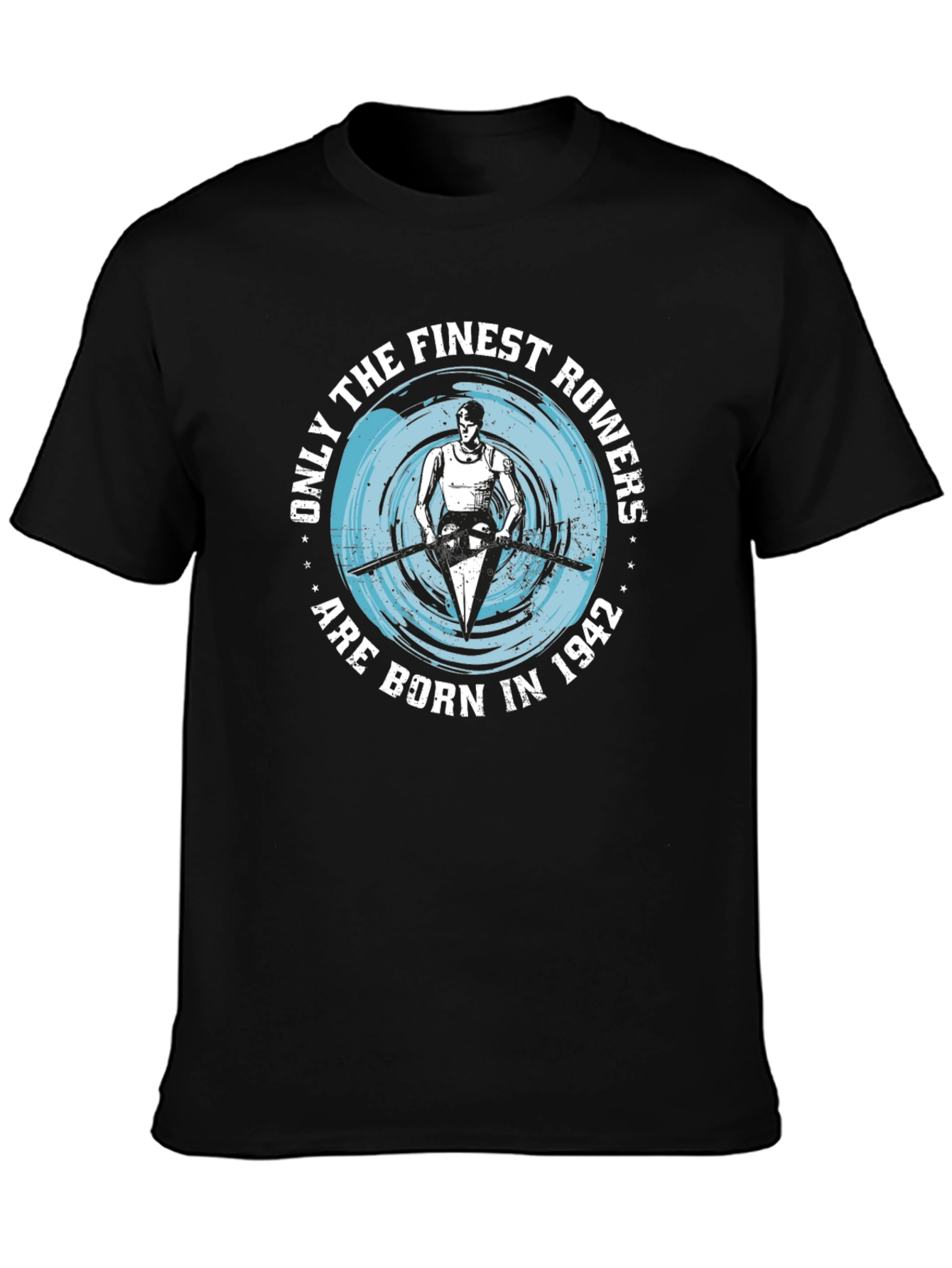 Finest Rowers Born in 1942 Graphic T-Shirt