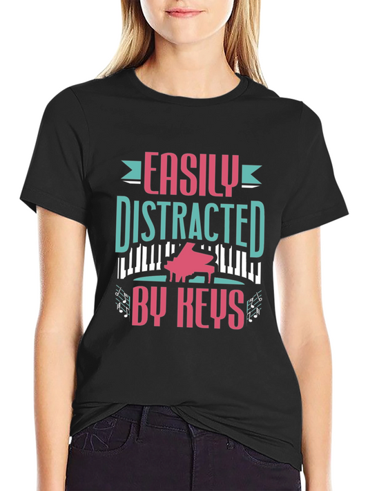 Easily Distracted By Keys Funny Piano Player T-Shirt