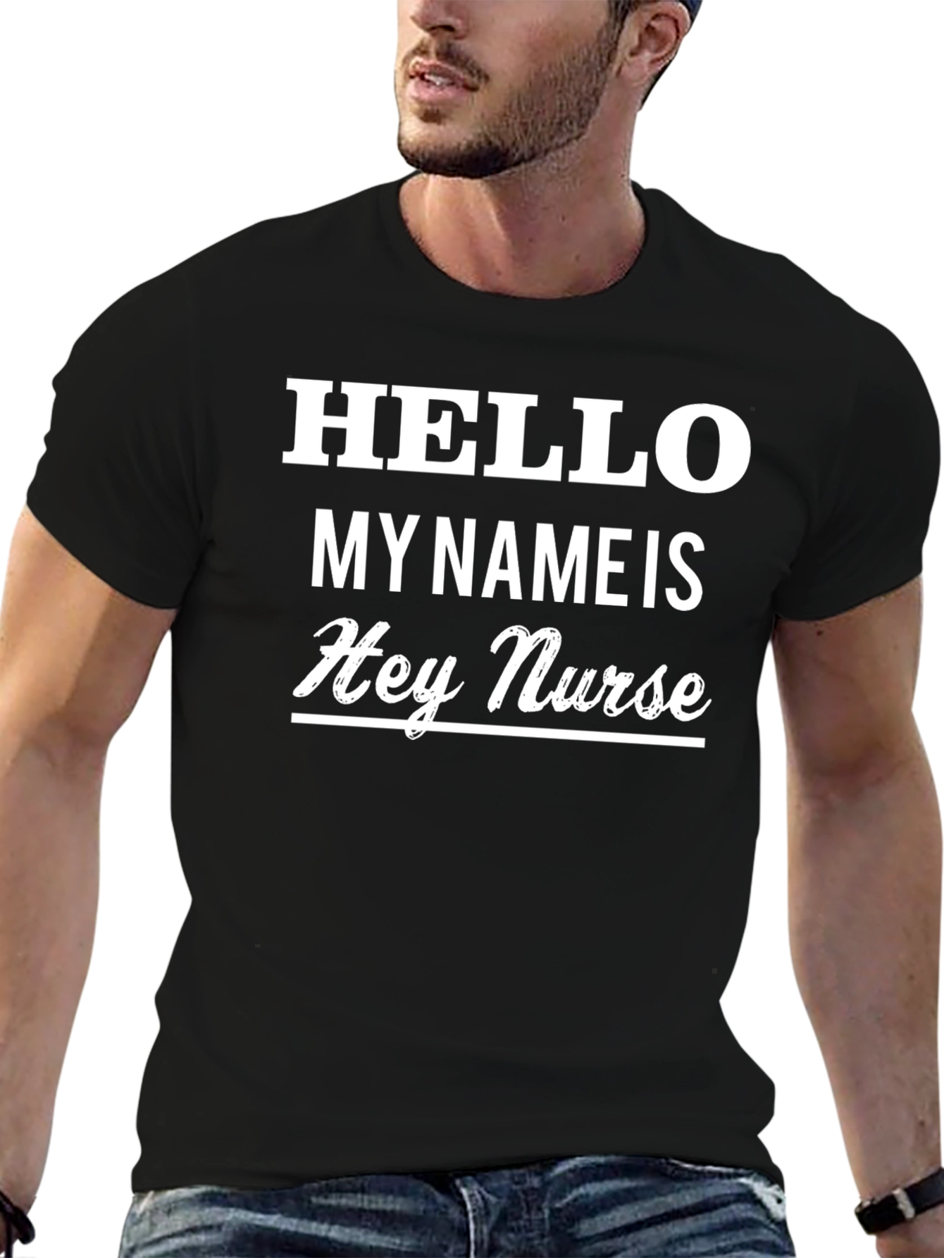 Hello My Name Is Hey Nurse Black T-Shirt
