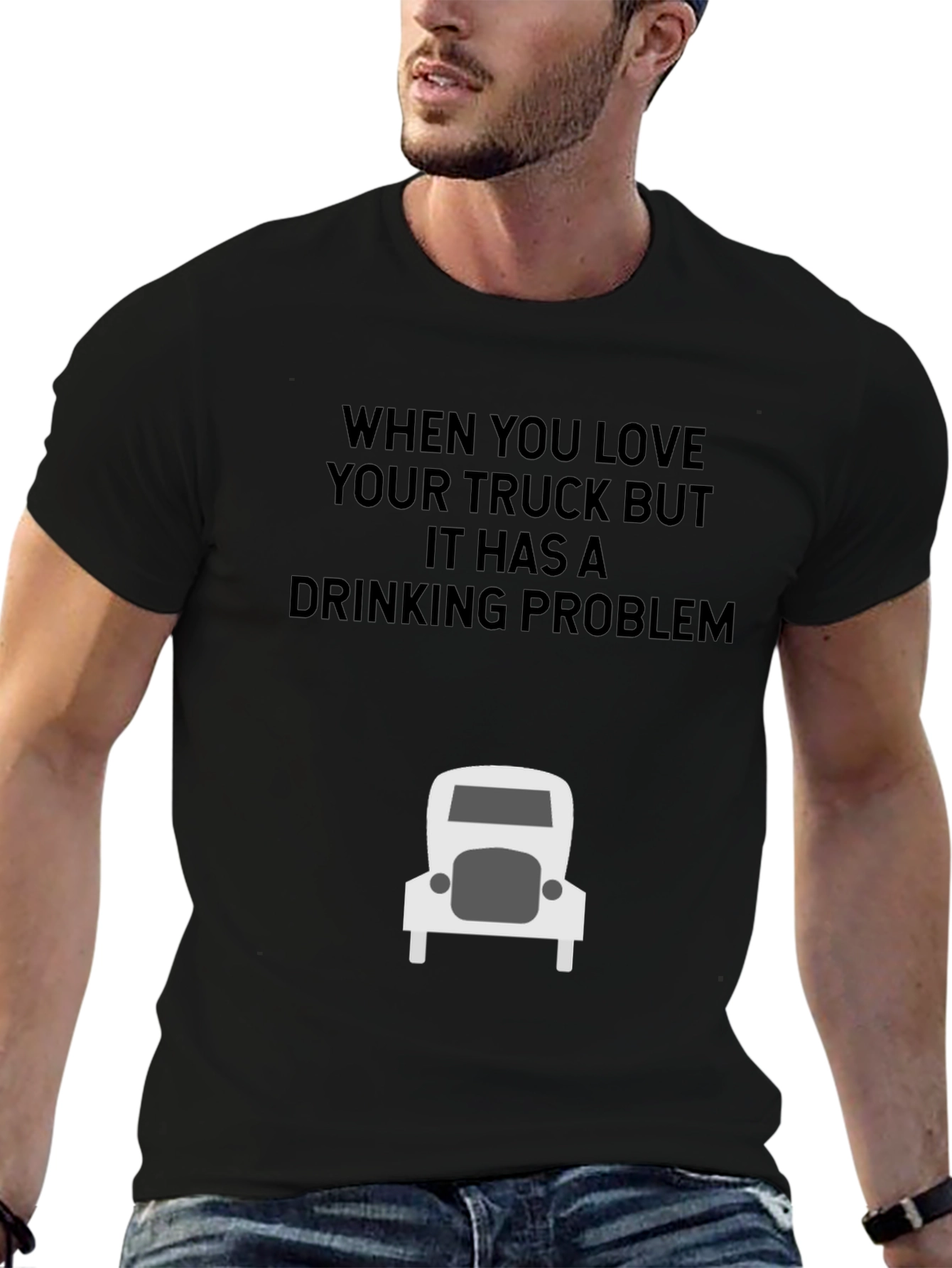 Truck Lover Humor T-Shirt: Drinking Problem