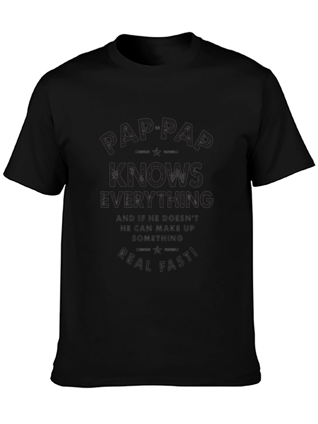Pap-Pap Knows Everything Black T-Shirt