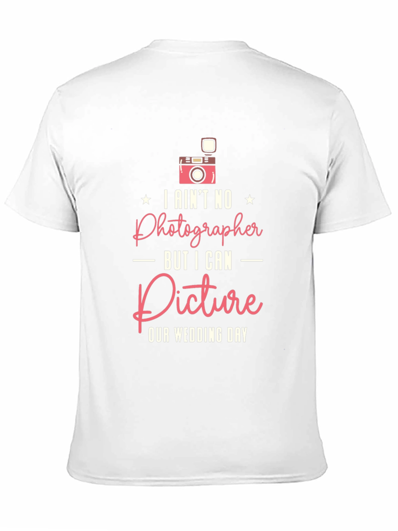 Funny Wedding Photographer T-Shirt