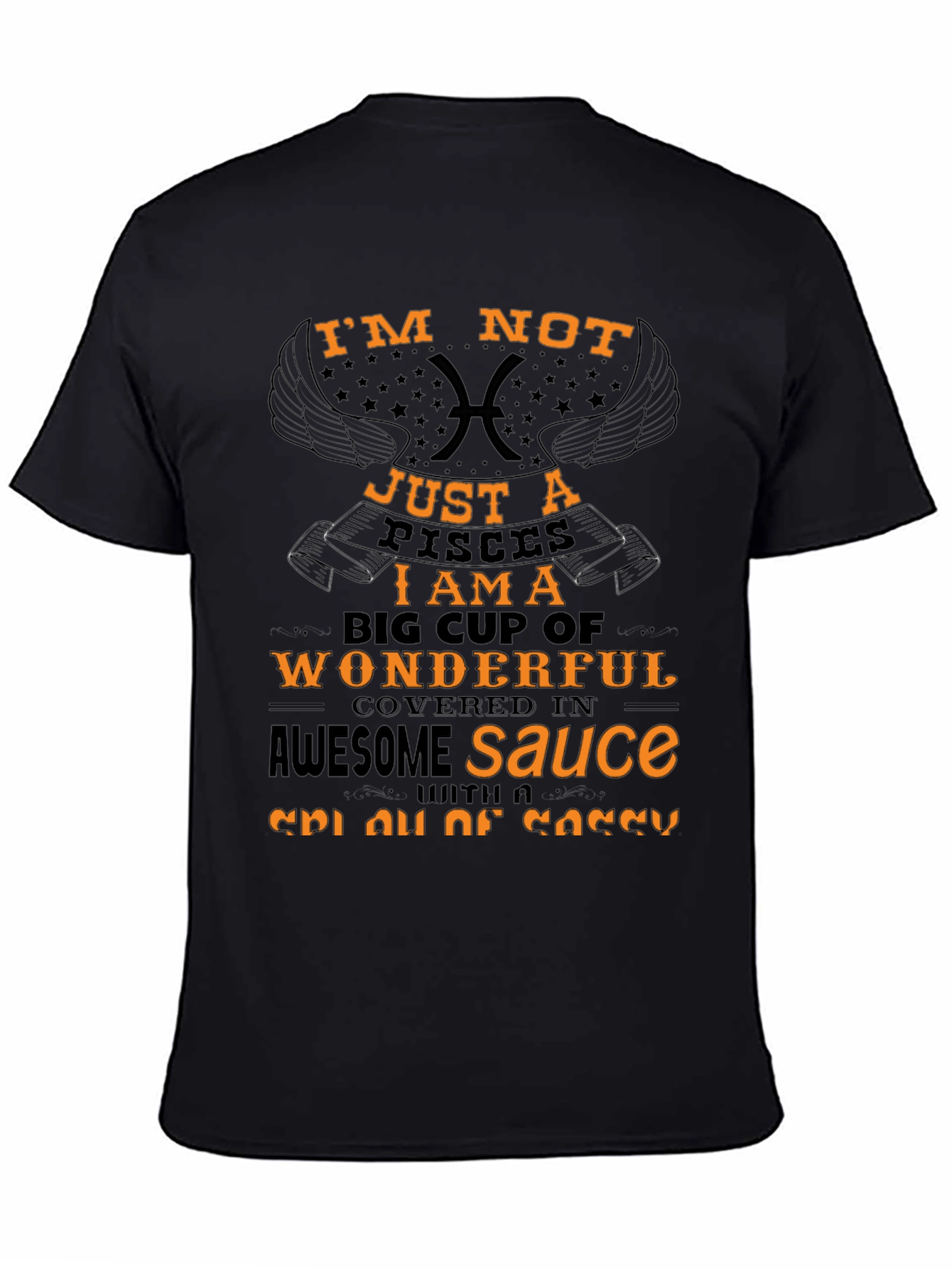 Im Not Just a Pisces Graphic Tee