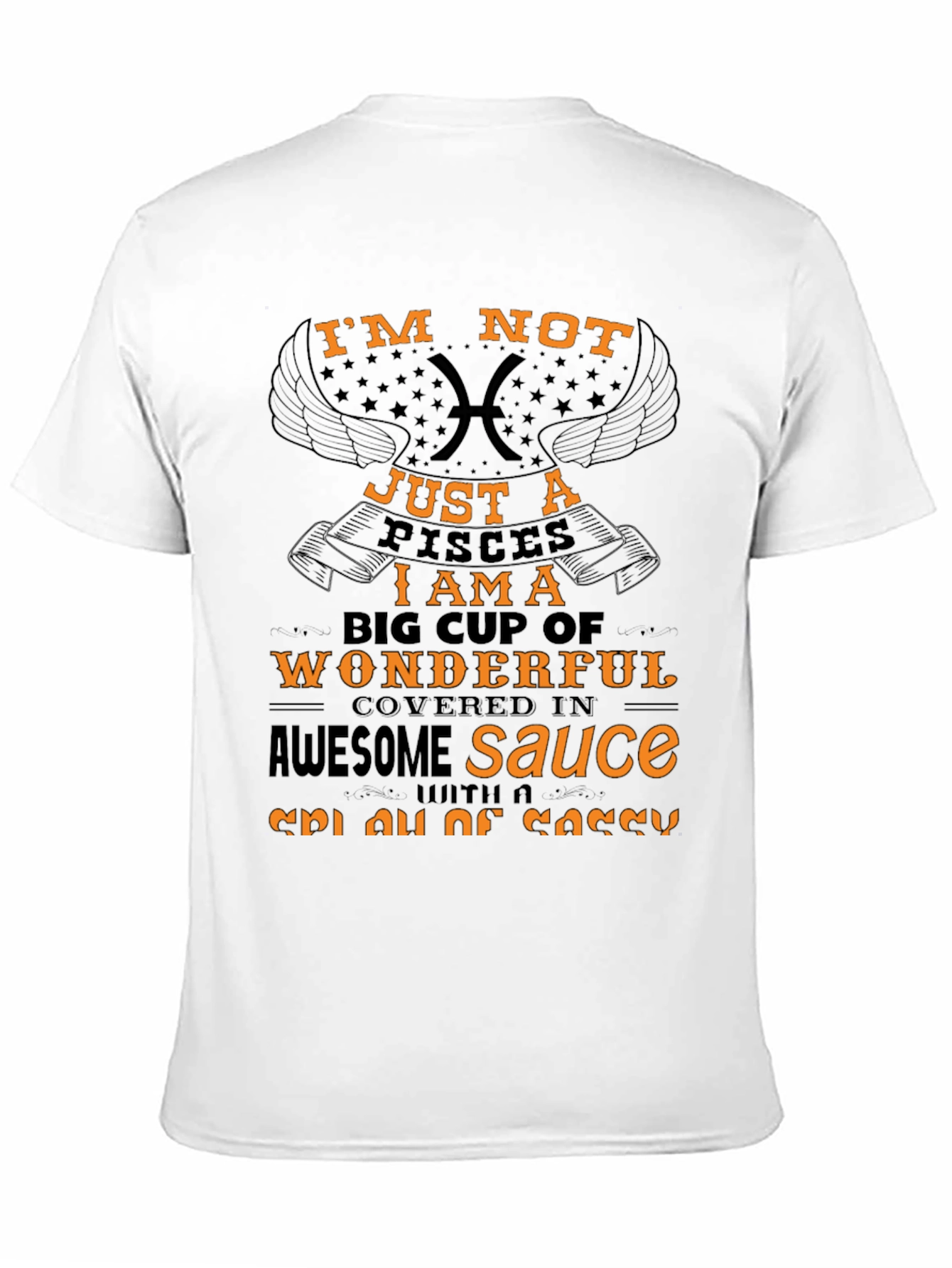 Im Not Just a Pisces Graphic Tee