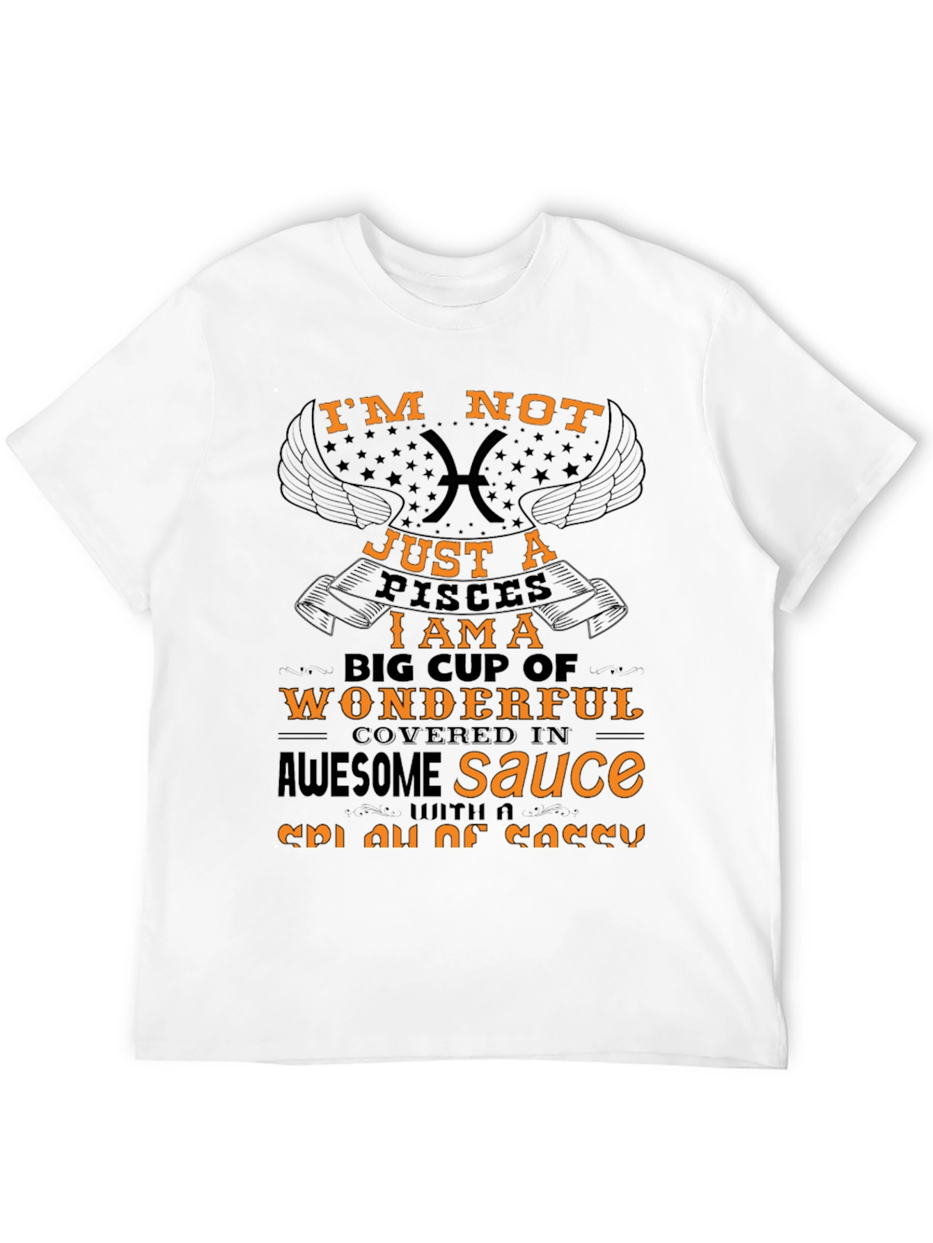 Im Not Just a Pisces Graphic Tee