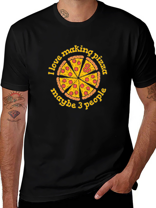 Pizza Lover Graphic Tee - I Love Making Pizza T-Shirt