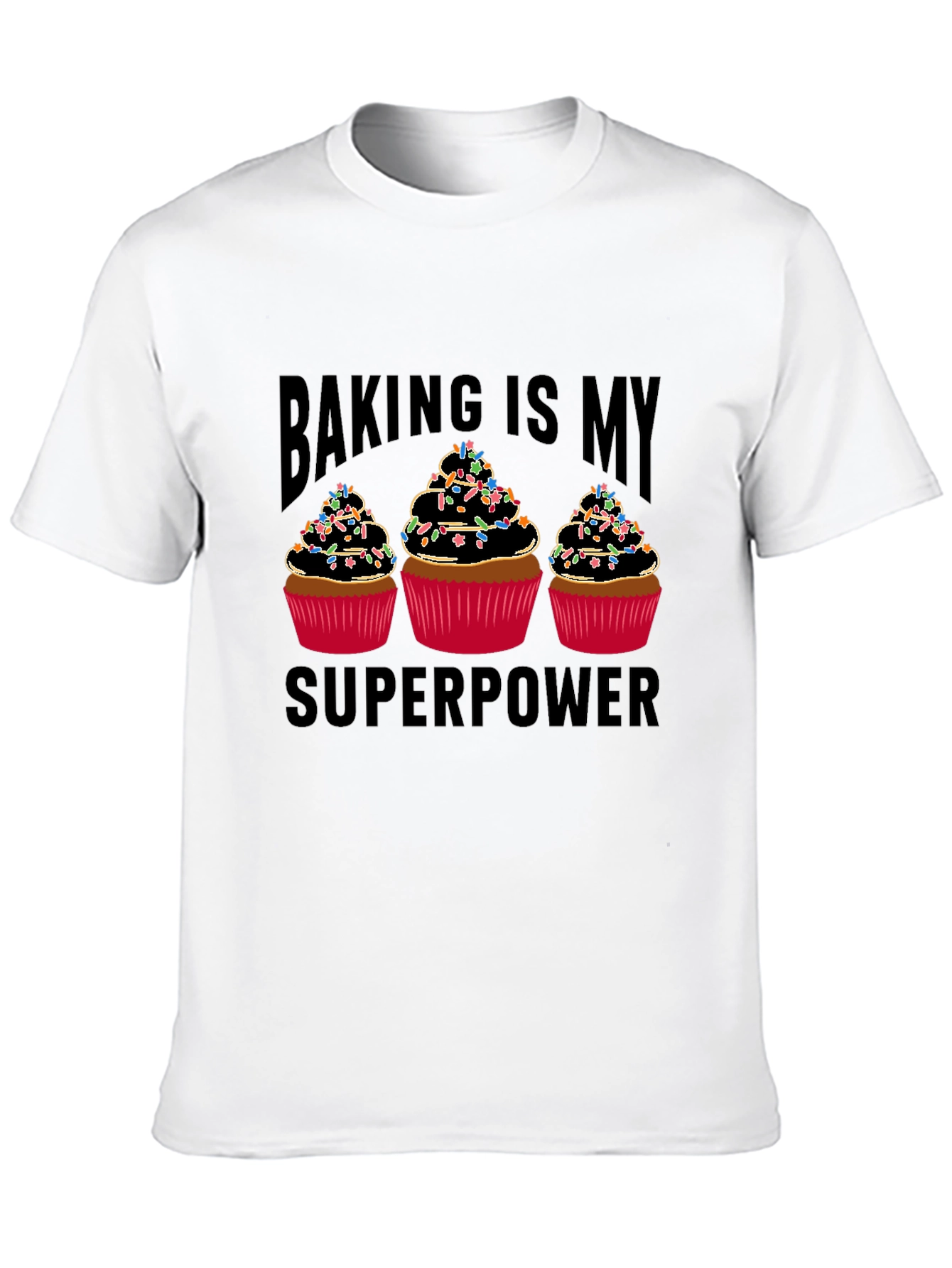 Baking is My Superpower T-Shirt - Cupcake Design