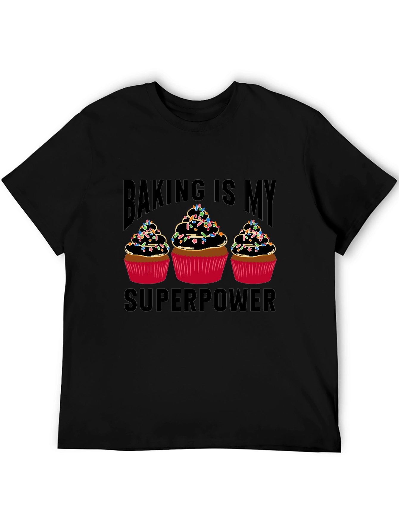 Baking is My Superpower T-Shirt - Cupcake Design