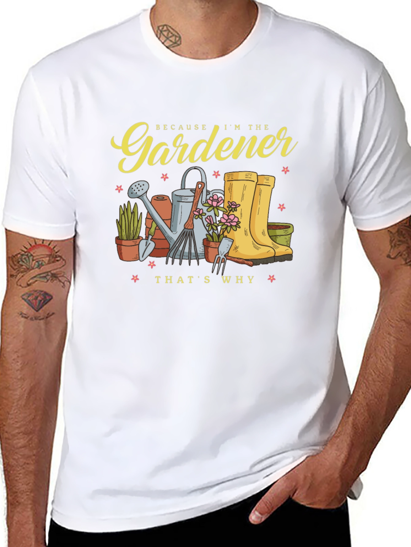 Gardener T-Shirt - Because Im the Gardener Thats Why