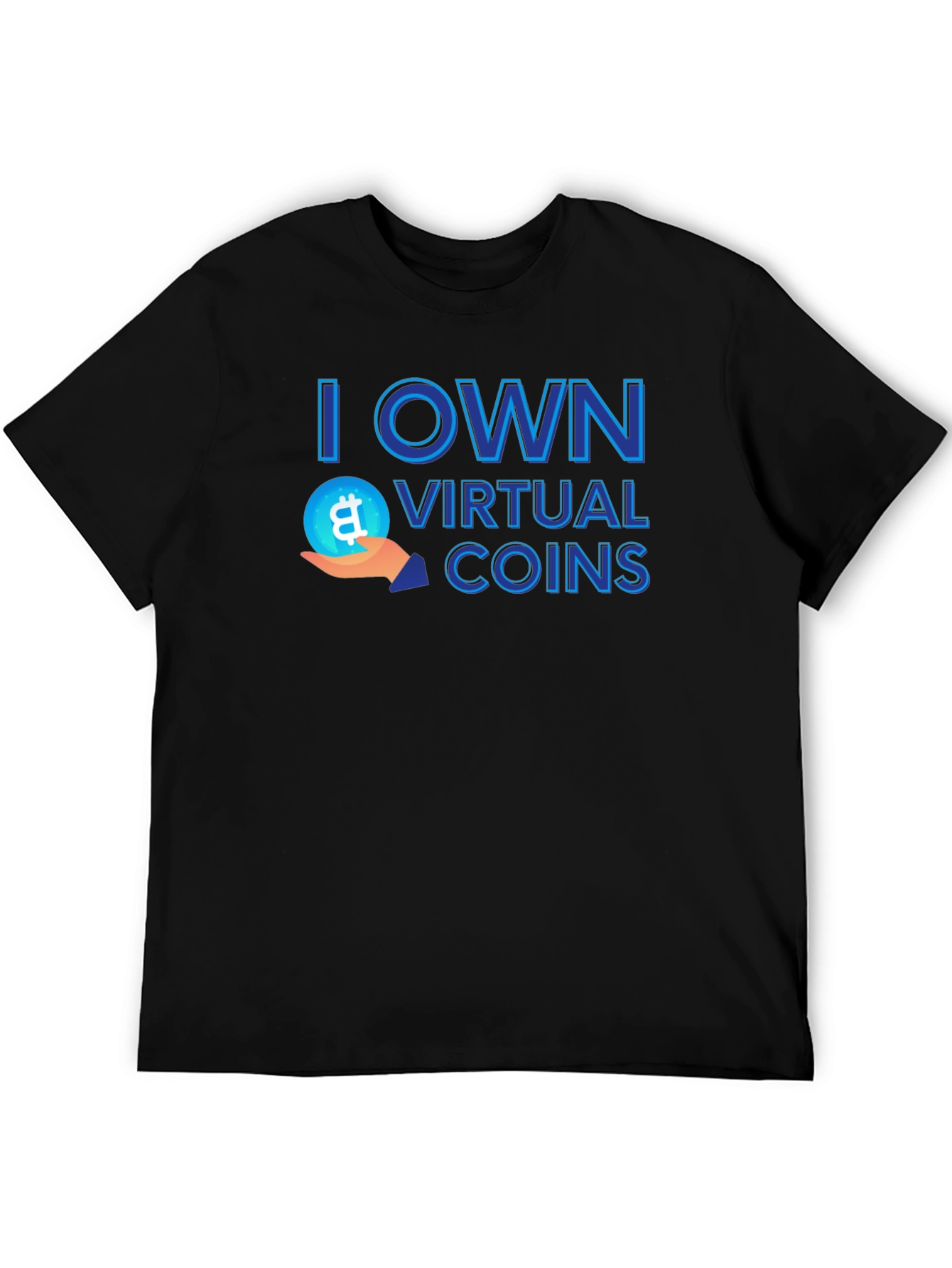 I Own Virtual Coins Graphic Tee