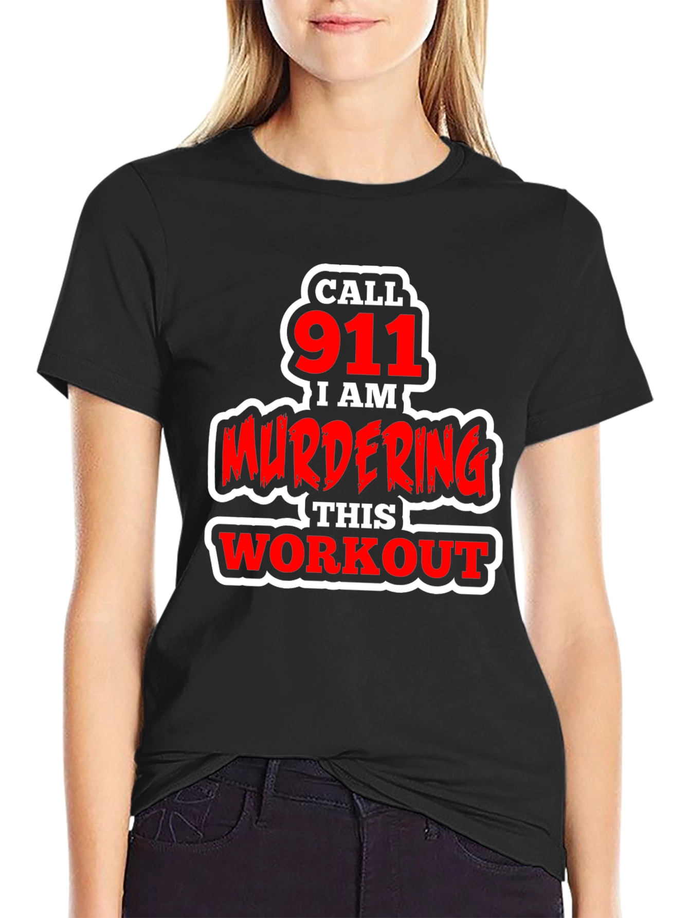 Call 911 Murdering This Workout Graphic Tee