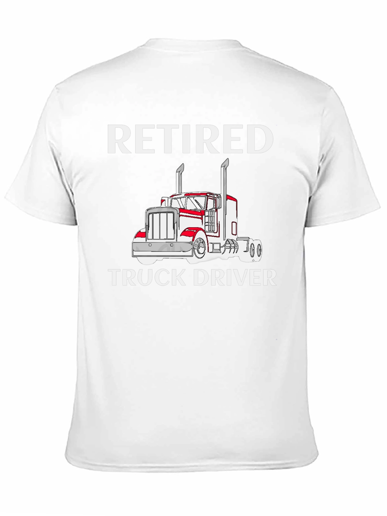 Retired Truck Driver Graphic Tee