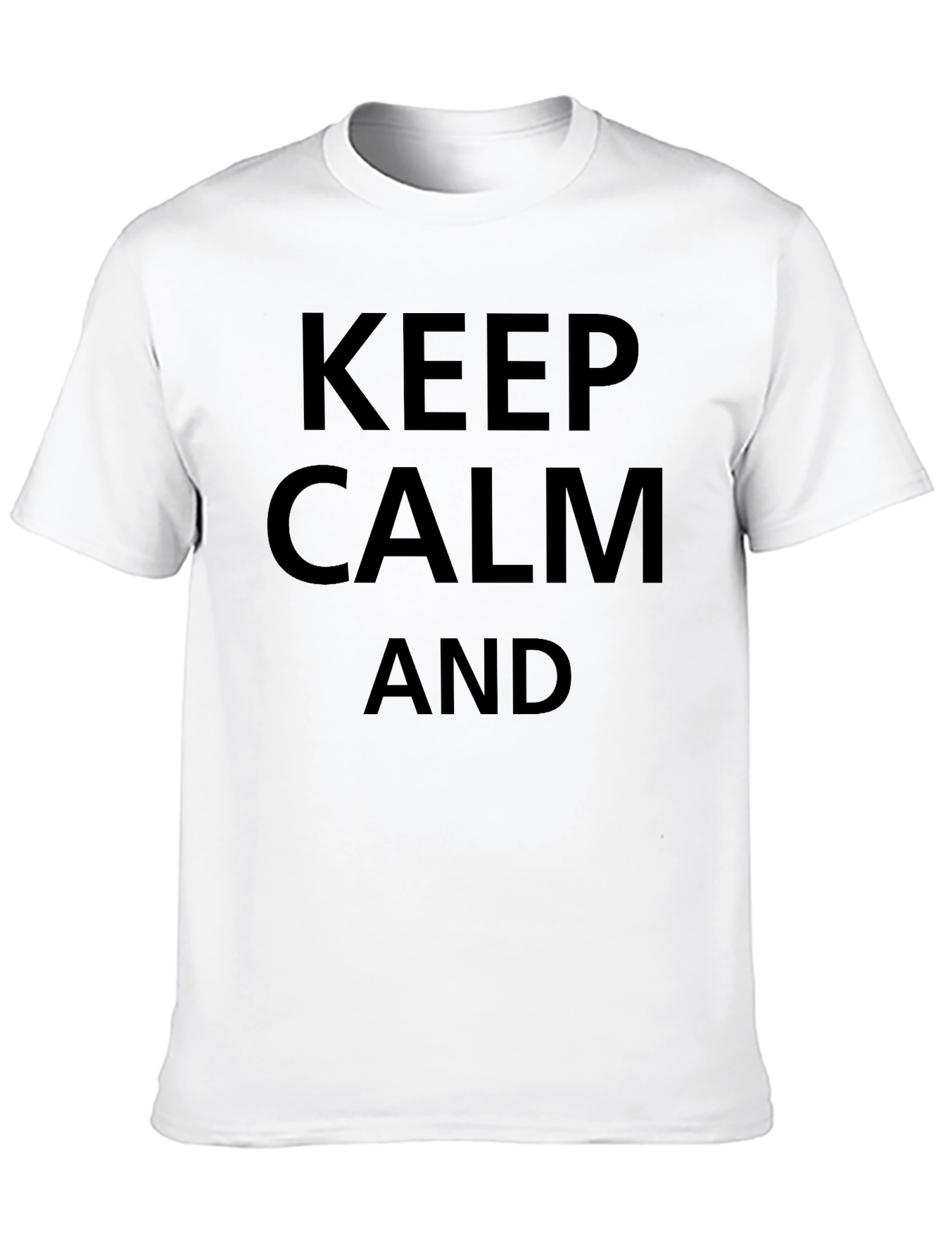 Keep Calm T-Shirt - Mens Graphic Tee