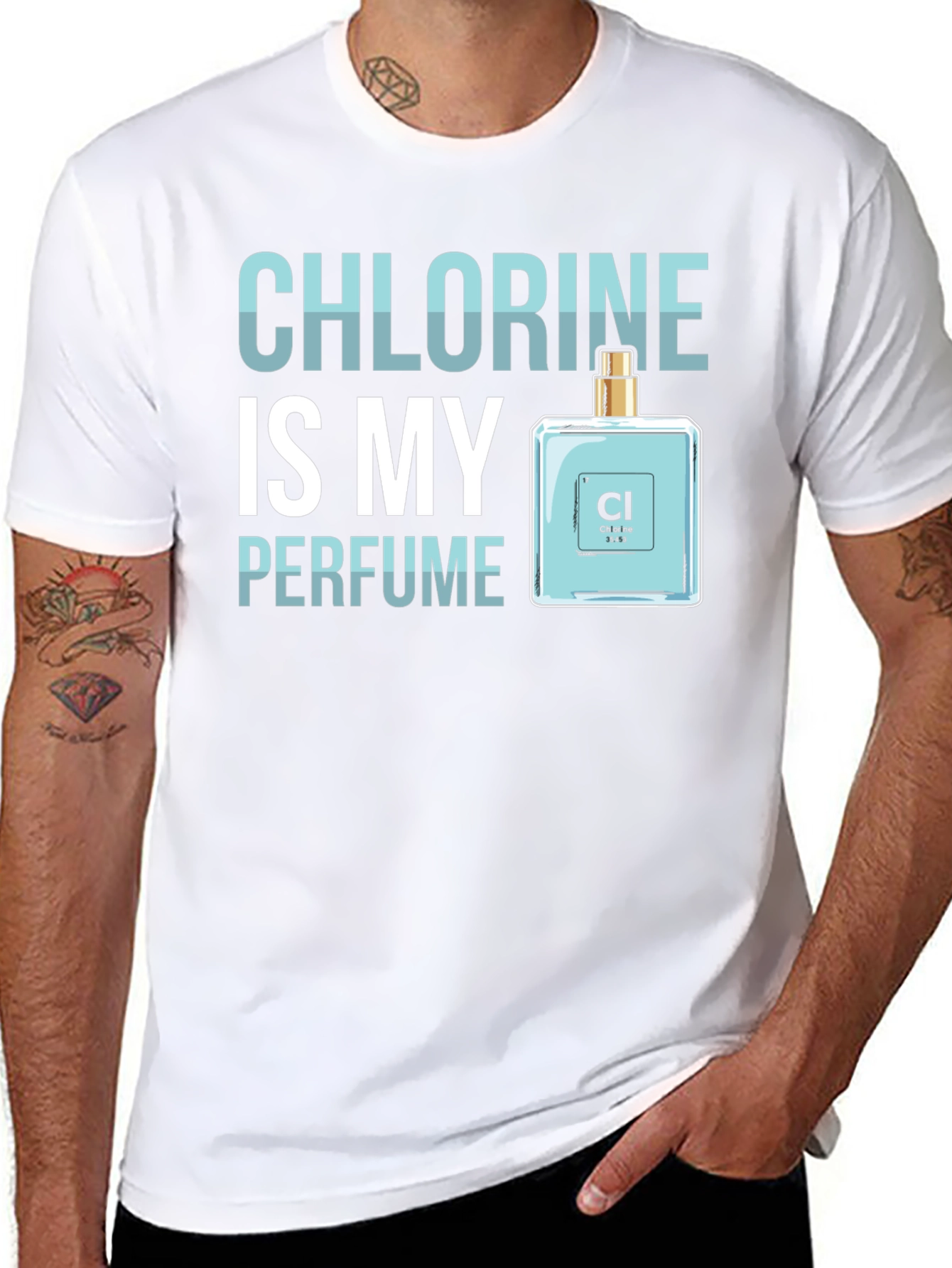 Chlorine is My Perfume - Funny Science T-Shirt