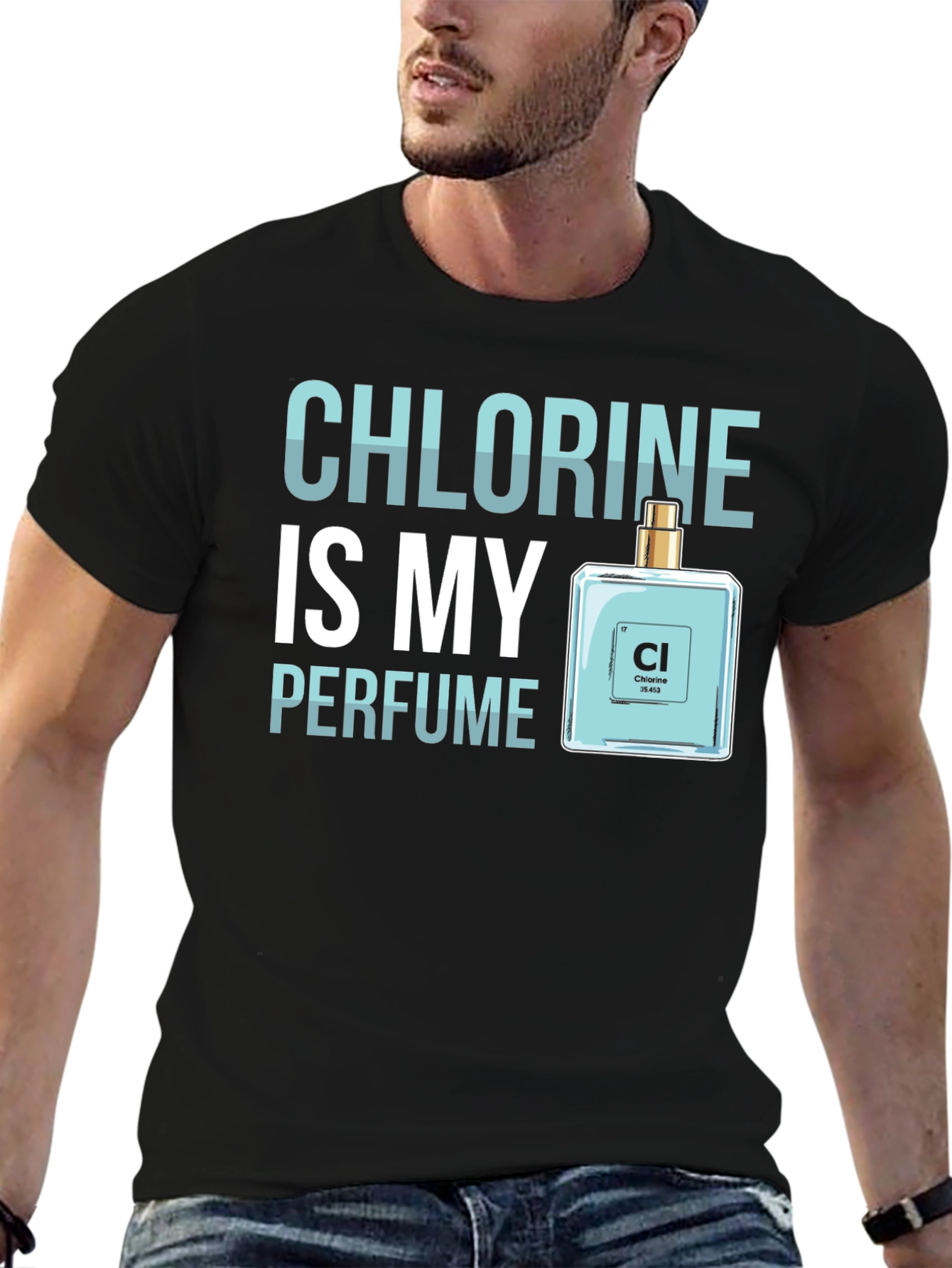 Chlorine is My Perfume - Funny Science T-Shirt