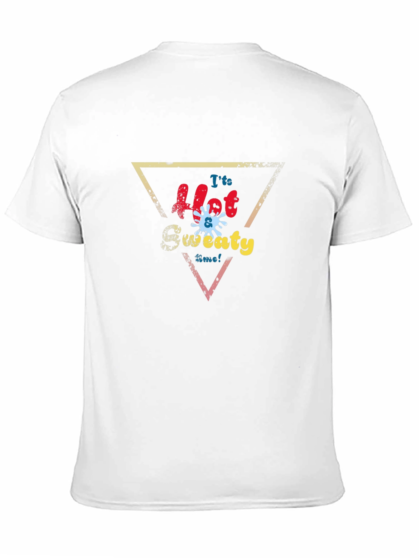 Its Hot & Sweaty Time Graphic T-Shirt