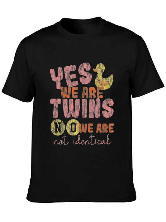 Yes We Are Twins No We Are Not Identical T-Shirt