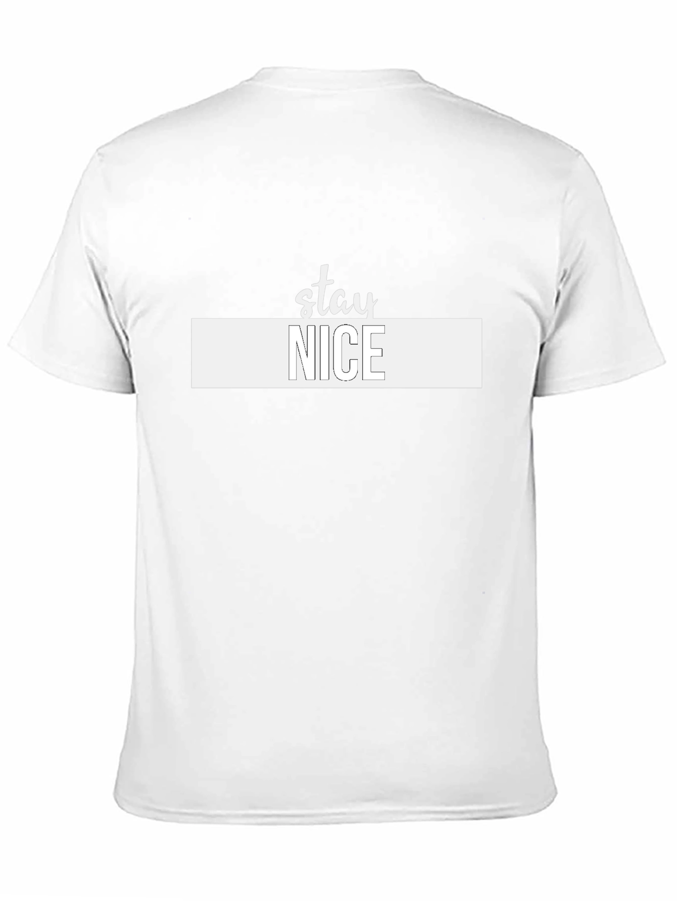 Stay Nice Graphic T-Shirt - Trendy Mens Tee