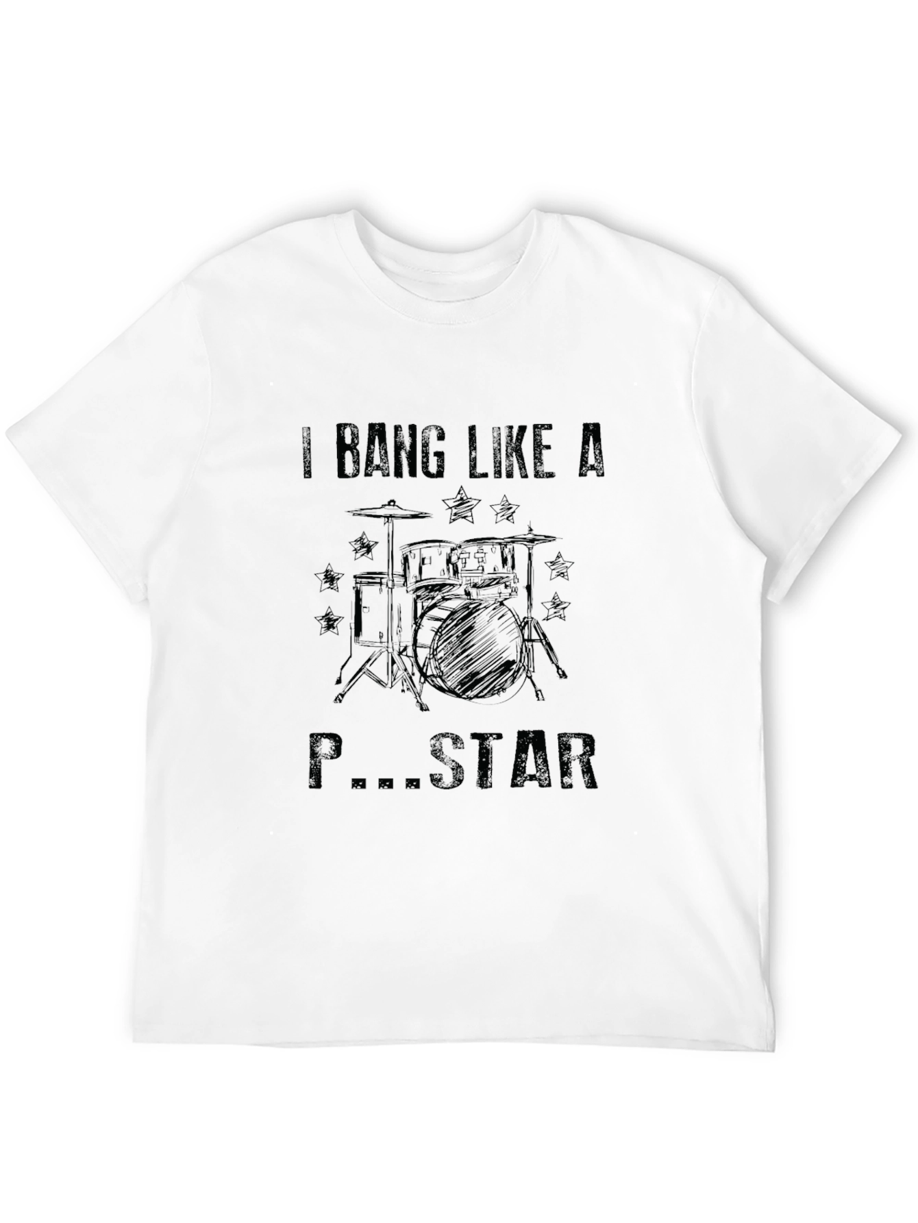 I Bang Like a Drummer T-Shirt