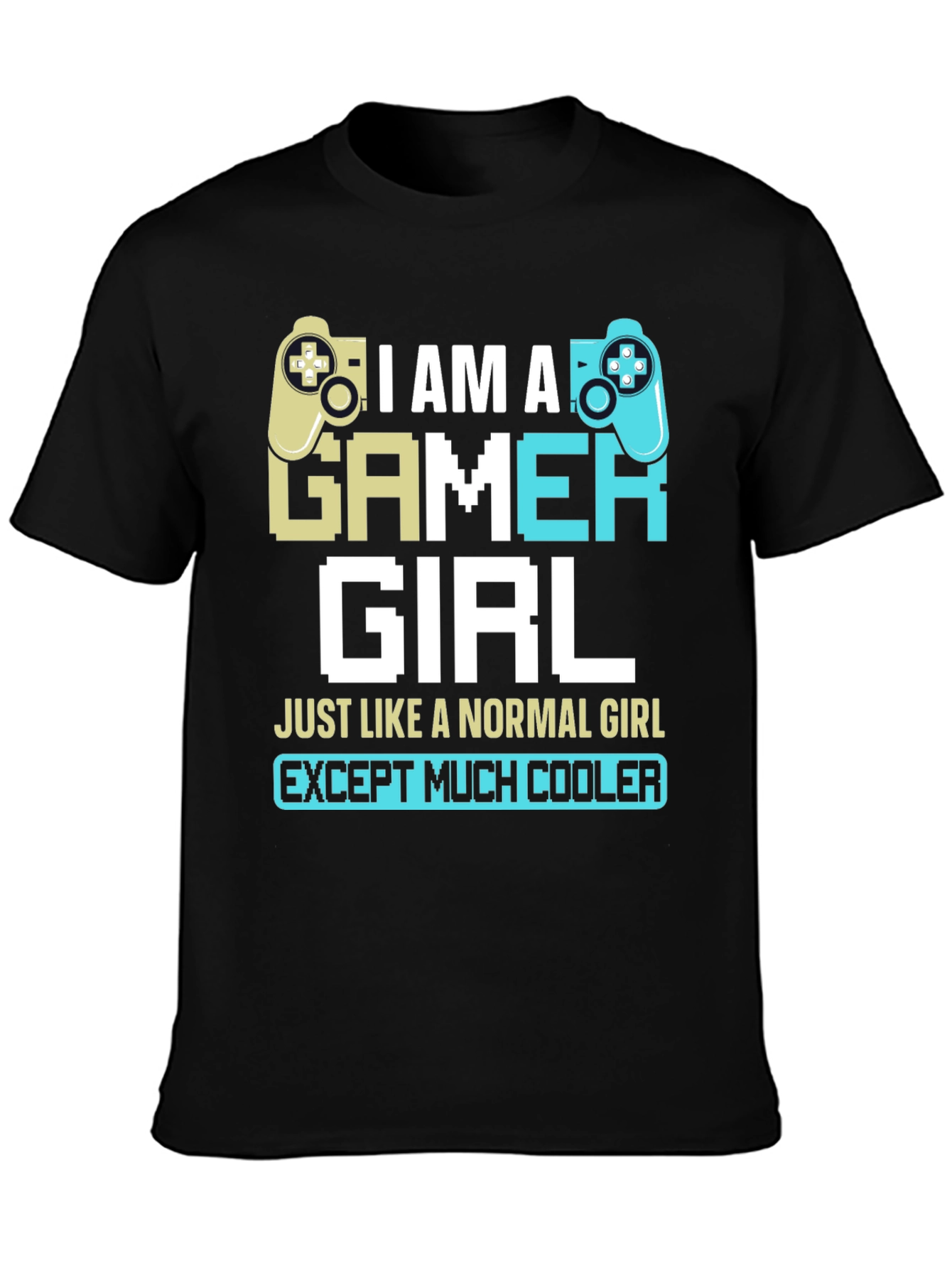 I Am A Gamer Girl Graphic T-Shirt