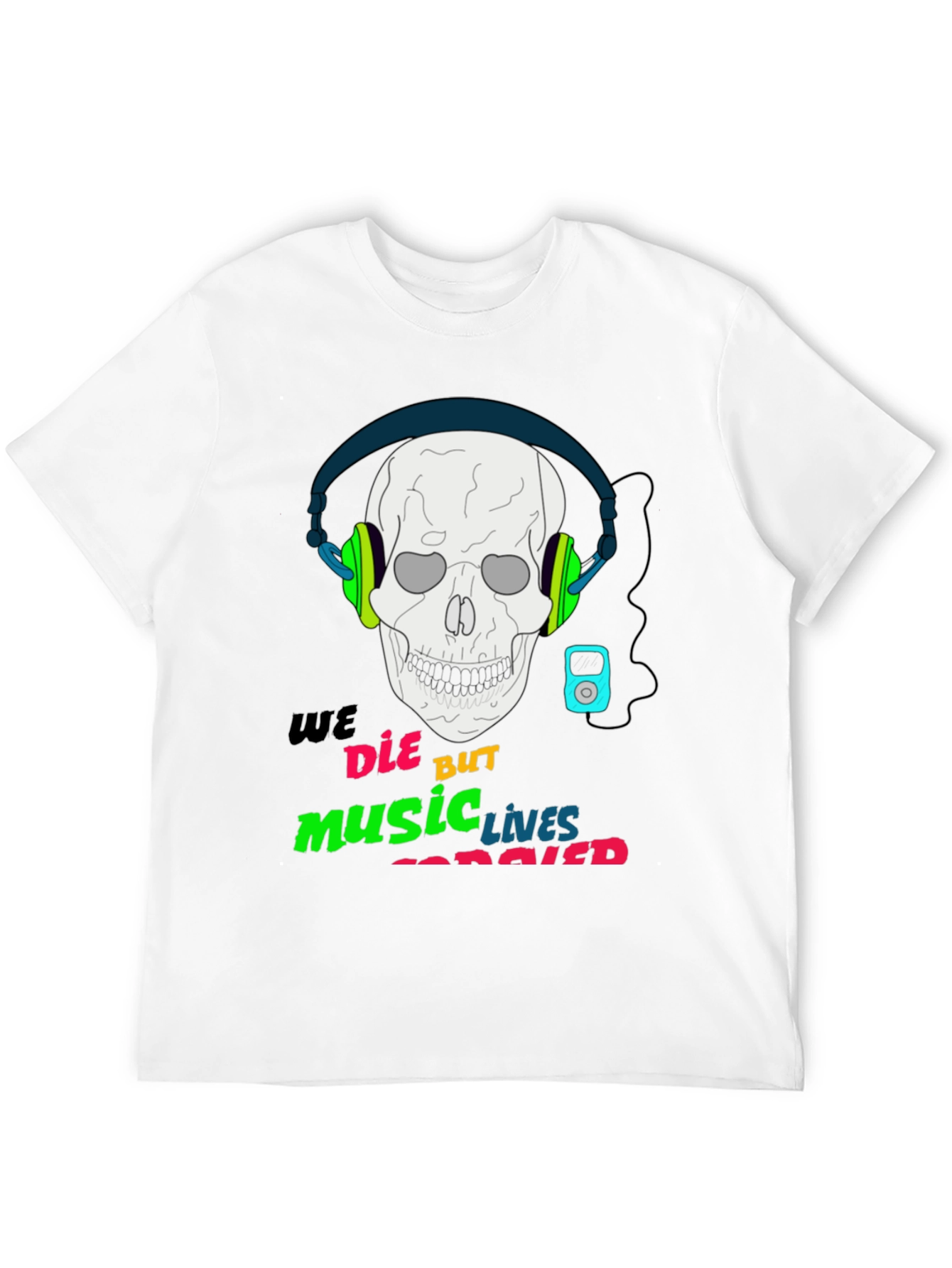 Music Never Dies T-Shirt