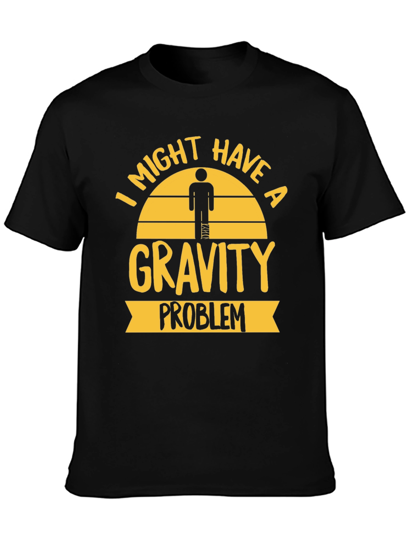 Gravity Problem T-Shirt - Humorous Injury Tee