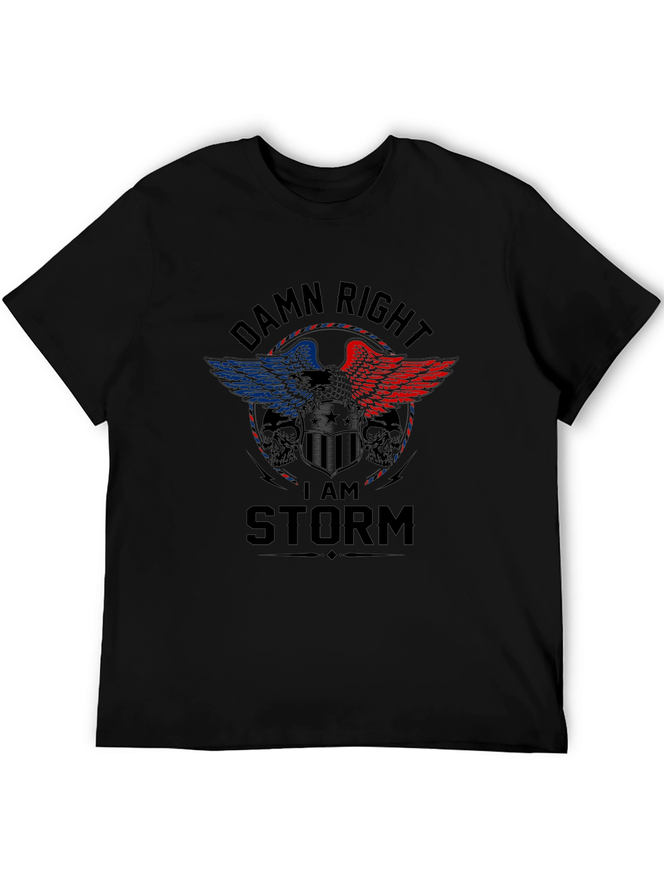 Damn Right I Am Storm T-Shirt