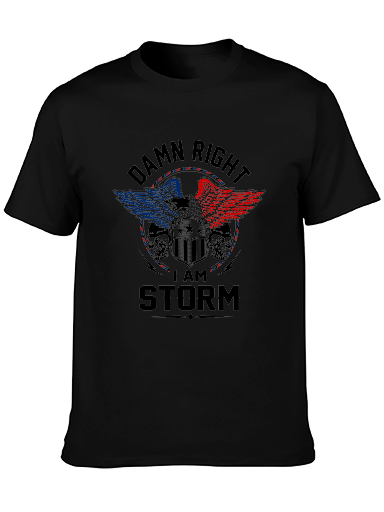 Damn Right I Am Storm T-Shirt