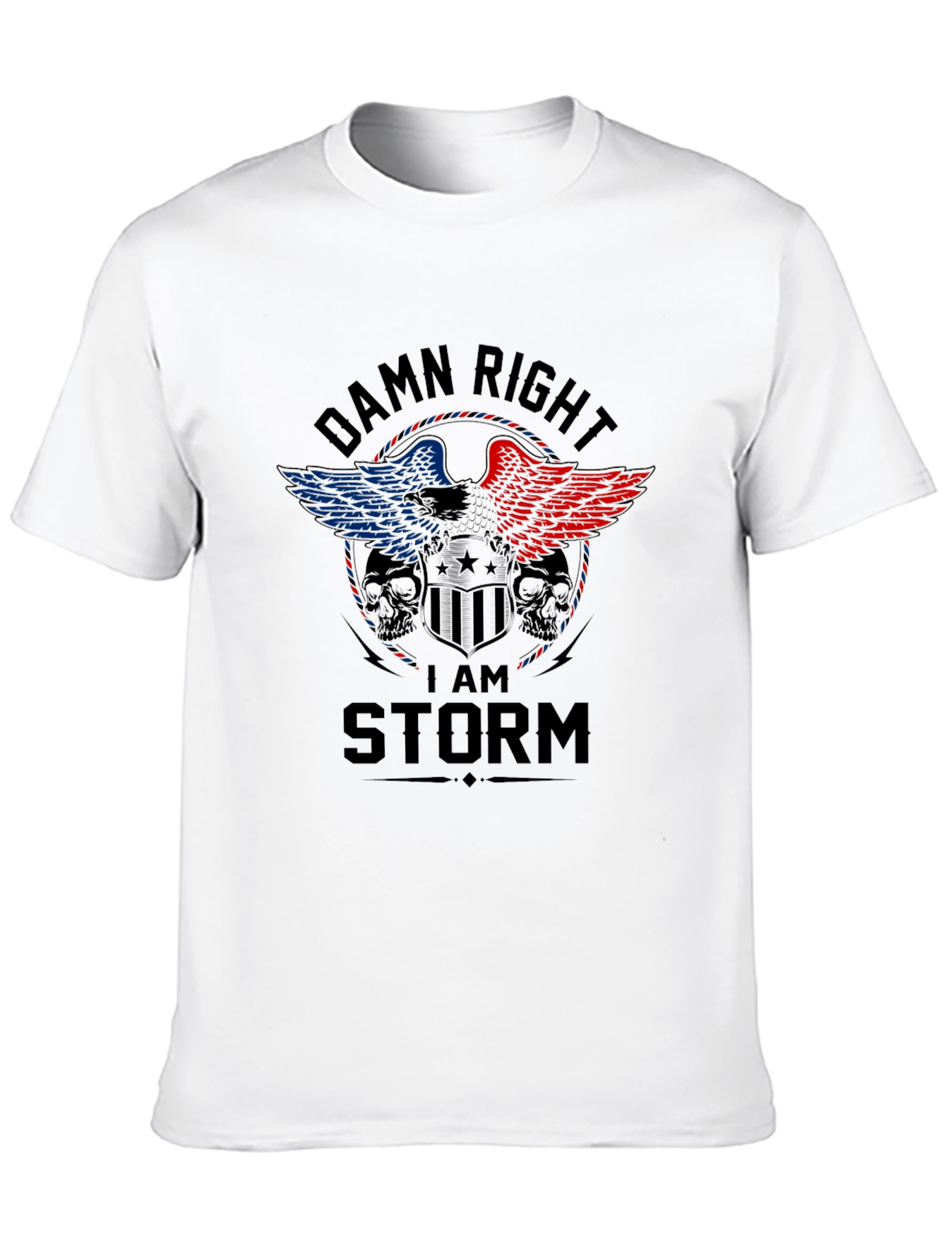 Damn Right I Am Storm T-Shirt