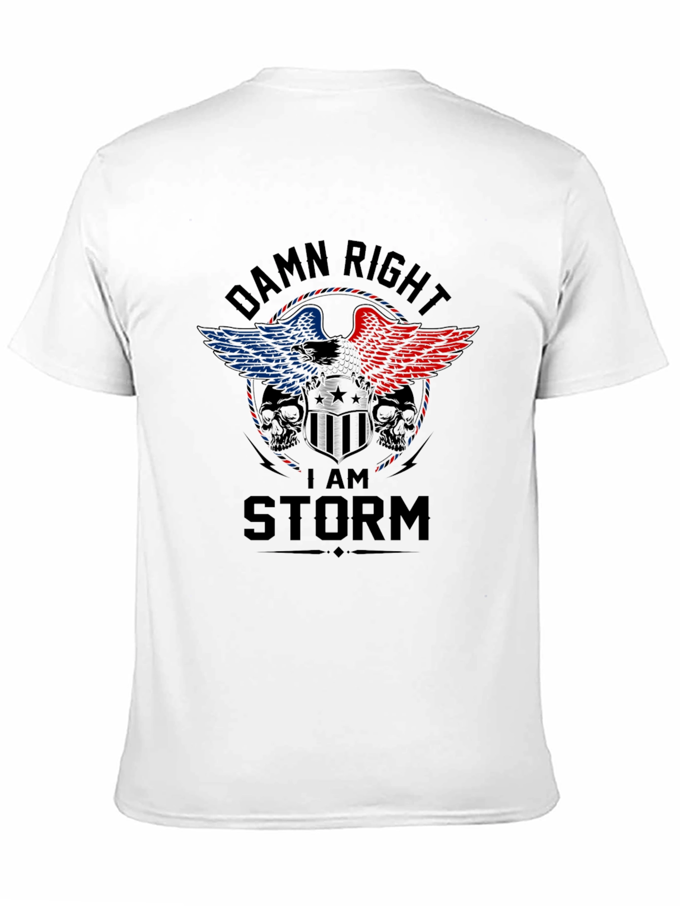 Damn Right I Am Storm T-Shirt