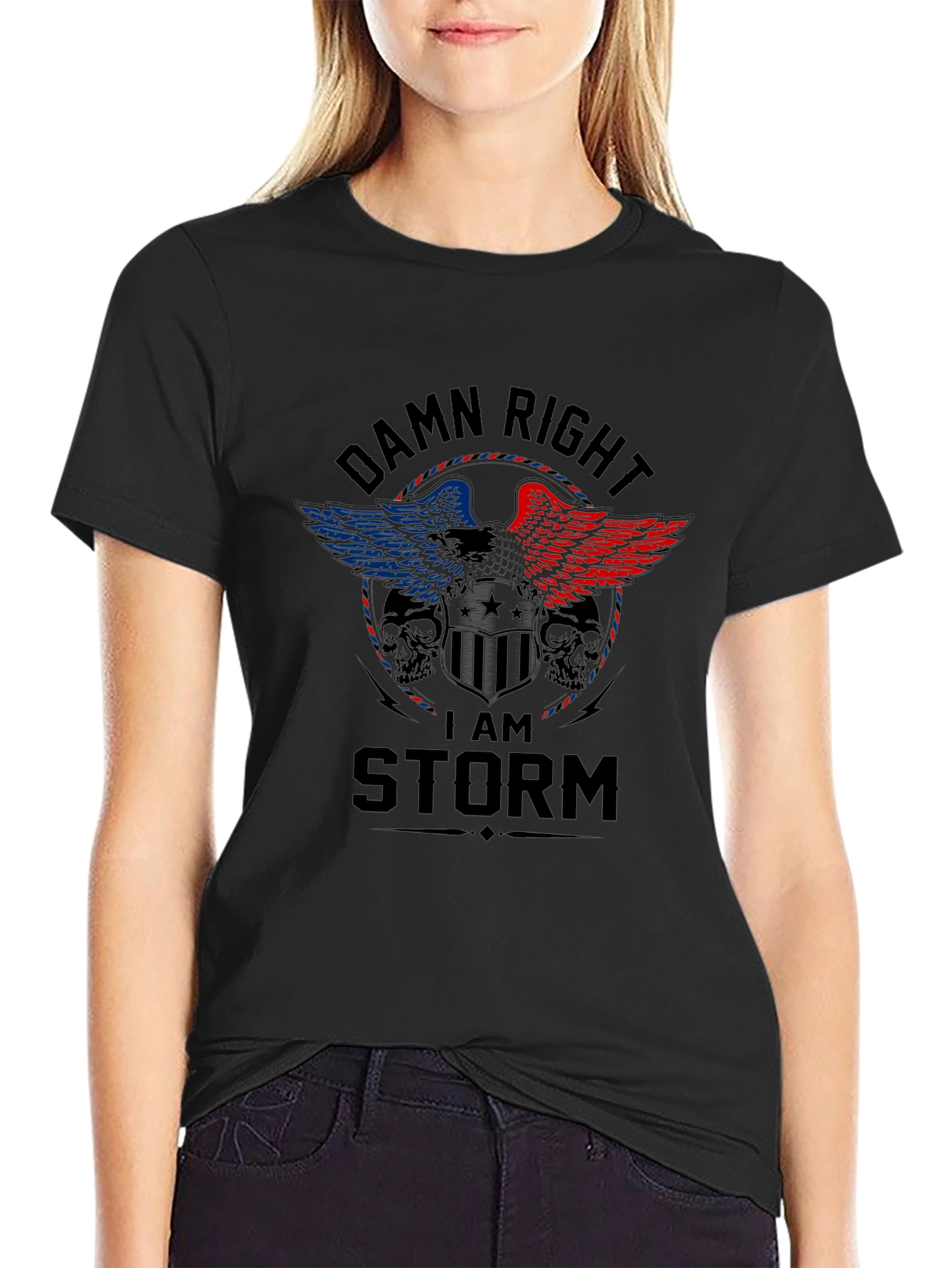 Damn Right I Am Storm T-Shirt