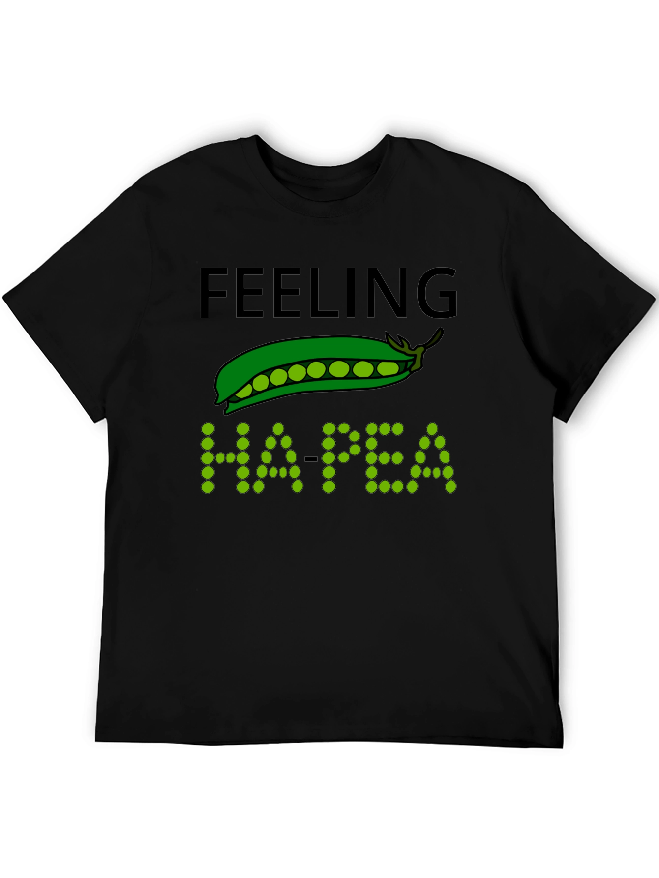 Feeling Ha-Pea T-Shirt
