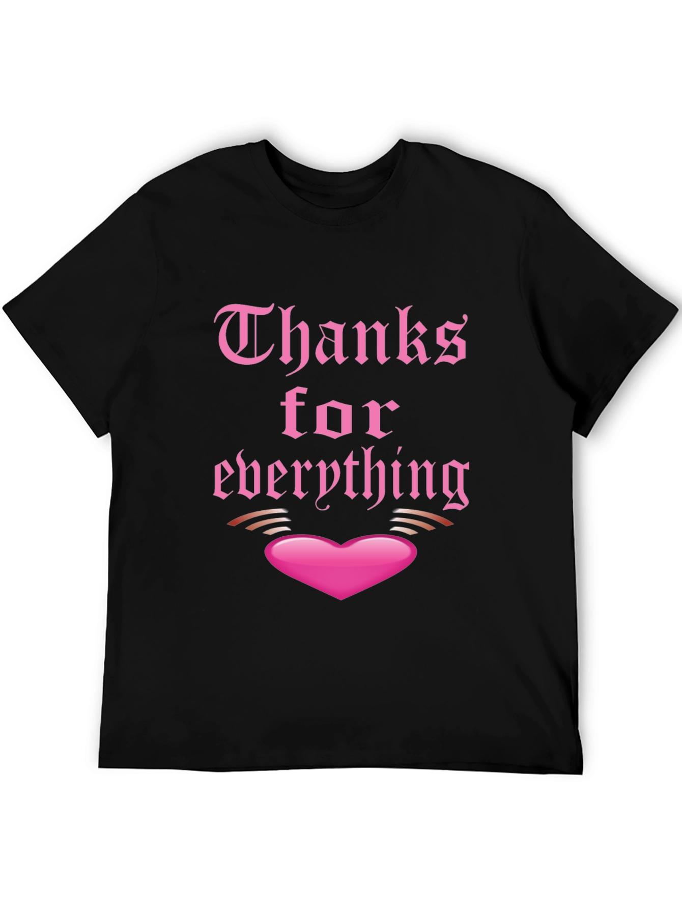 Thanks for Everything Graphic Tee