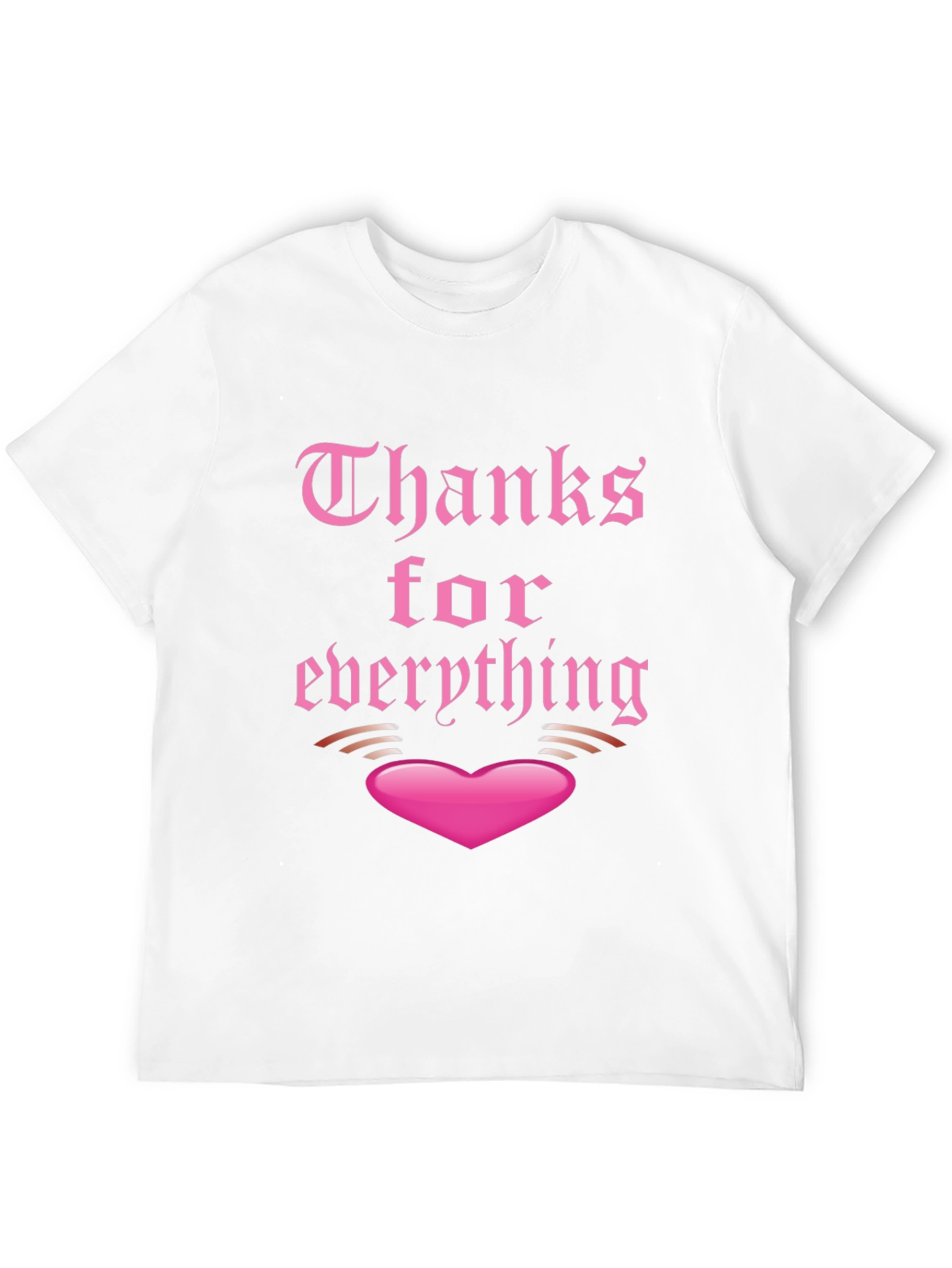 Thanks for Everything Graphic Tee