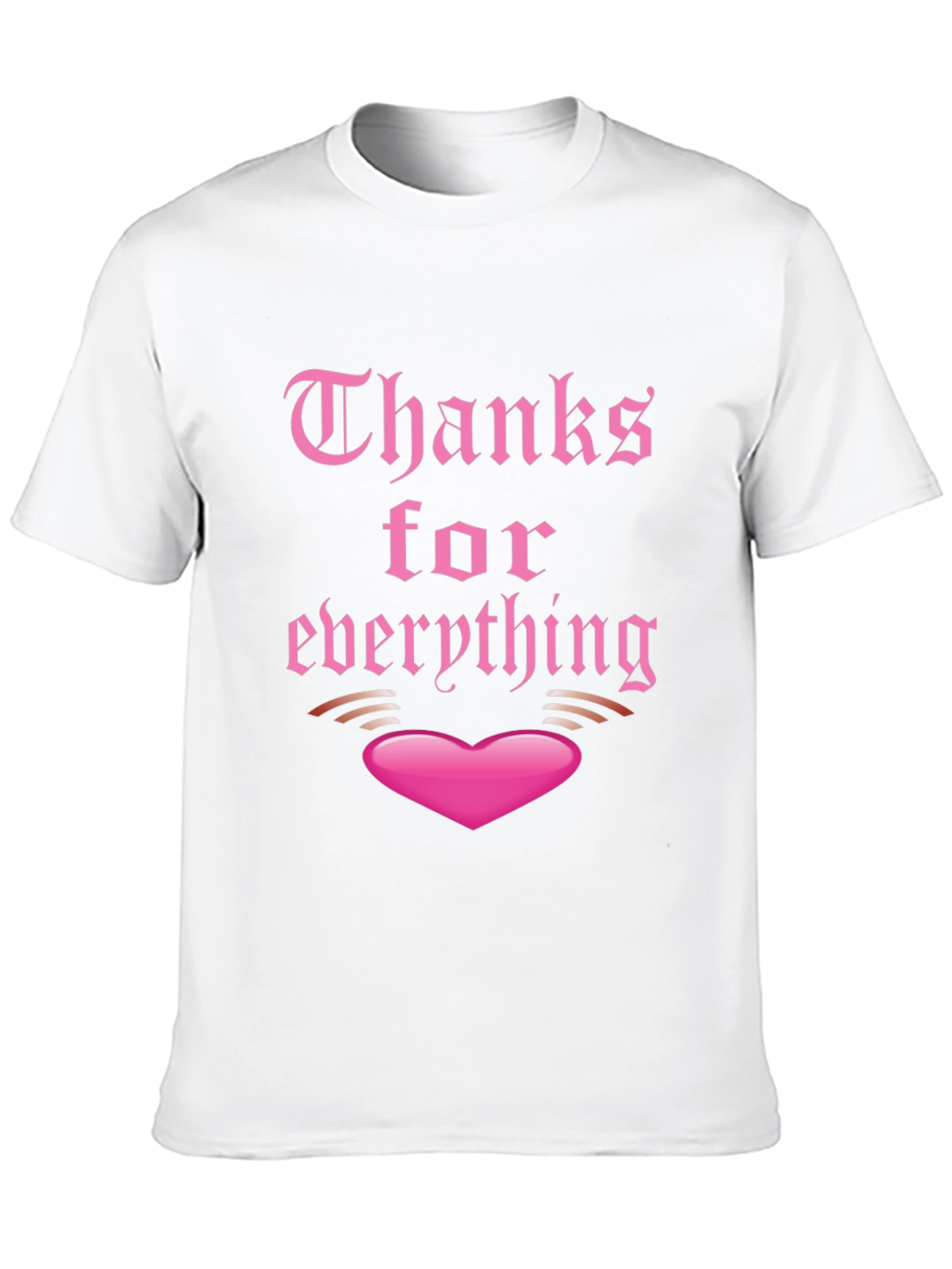 Thanks for Everything Graphic Tee