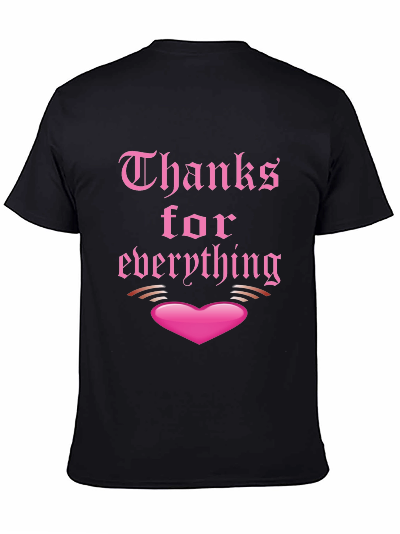 Thanks for Everything Graphic Tee