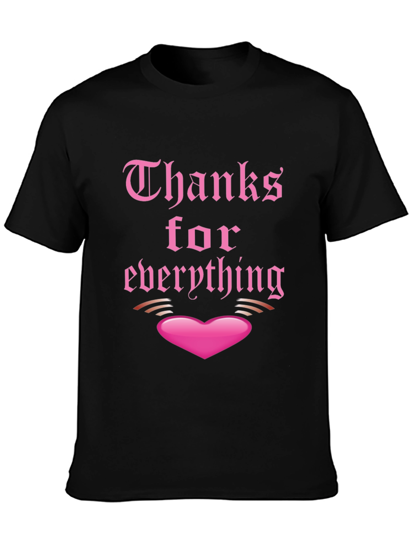Thanks for Everything Graphic Tee