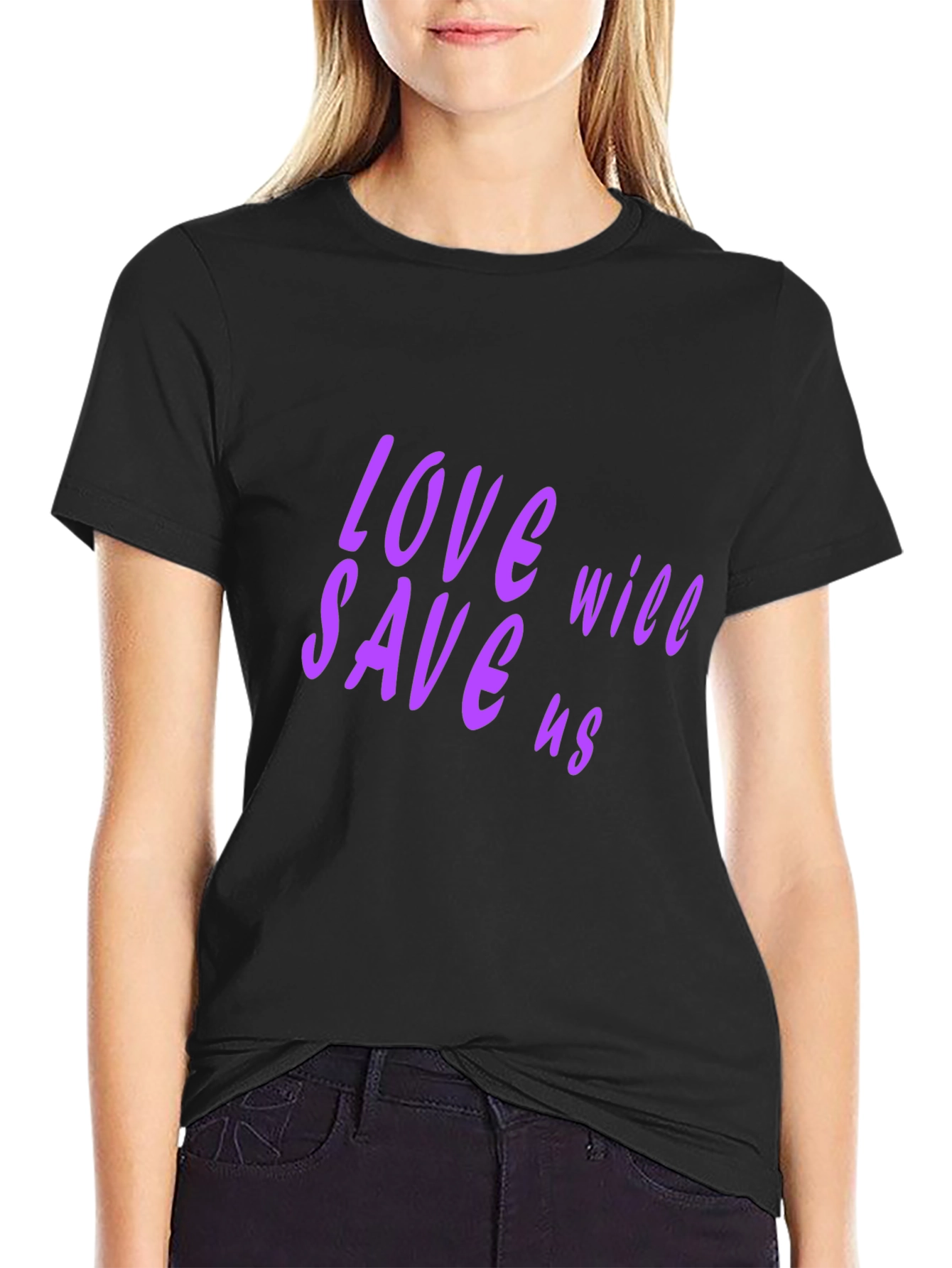 Love Will Save Us Black T-Shirt