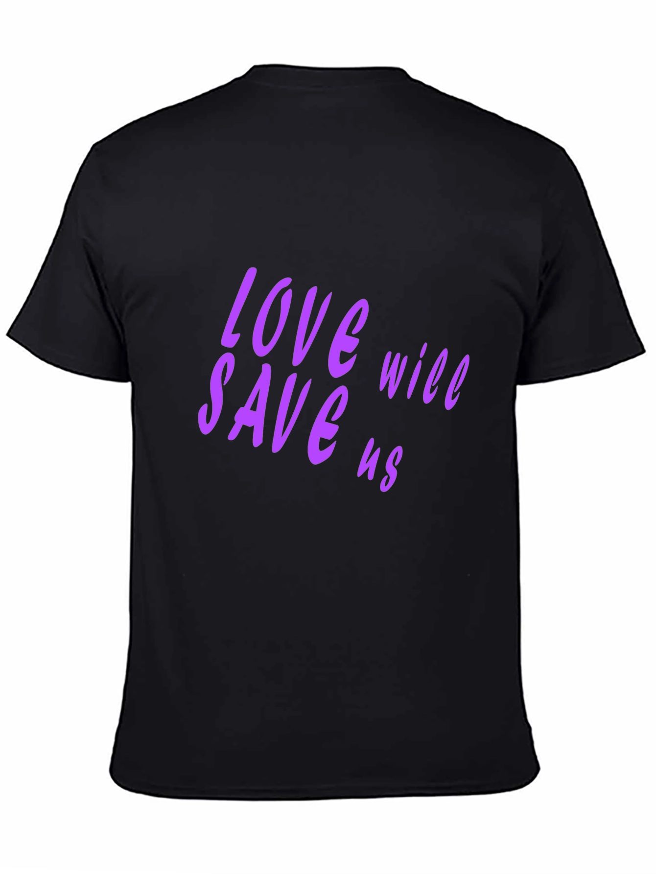 Love Will Save Us Black T-Shirt