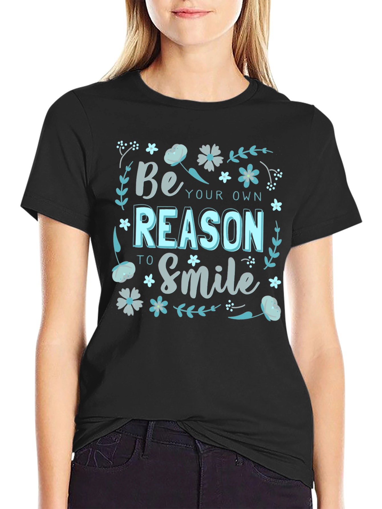 Be Your Own Reason to Smile Graphic T-Shirt