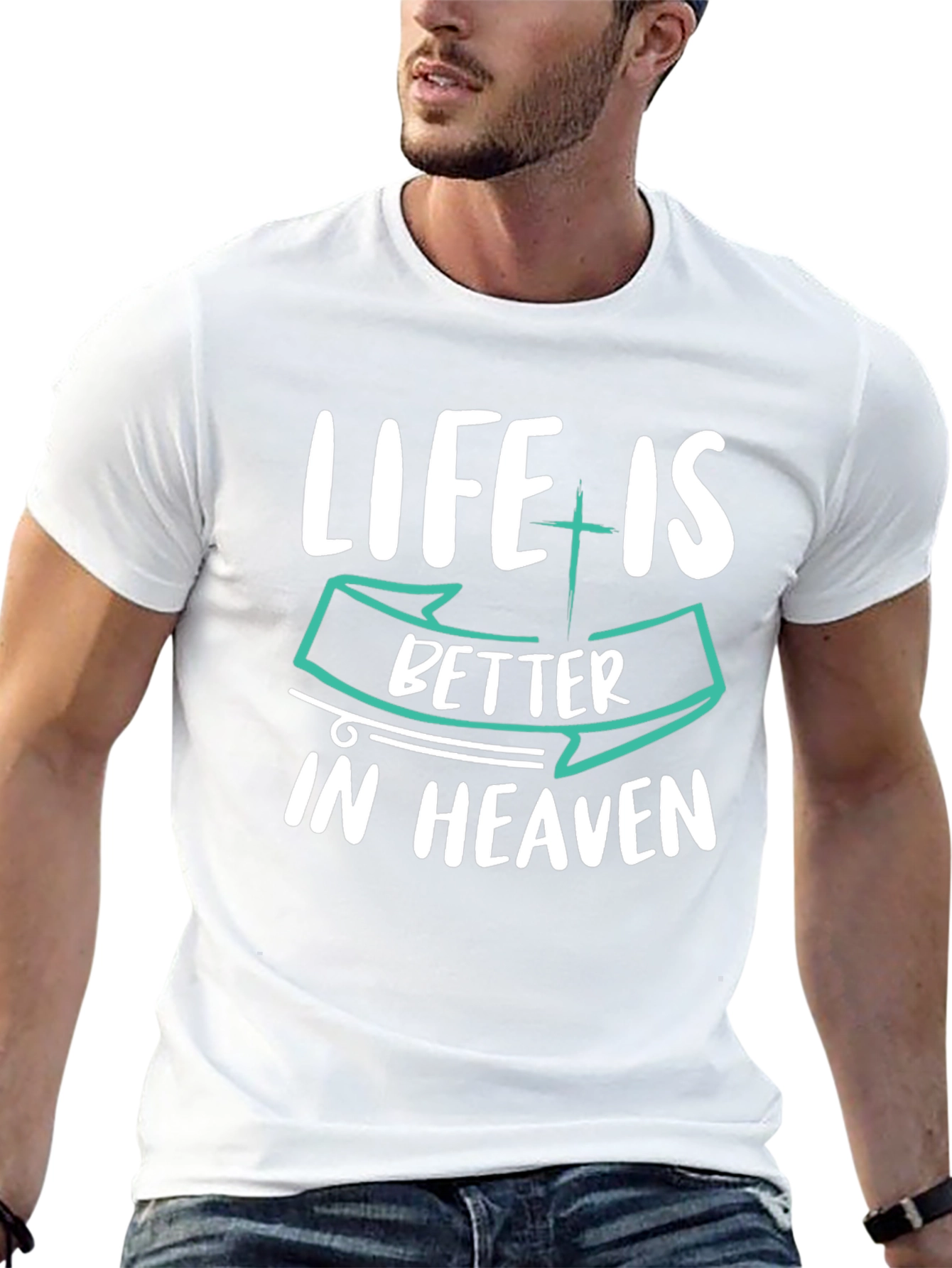 Life is Better in Heaven Graphic T-Shirt