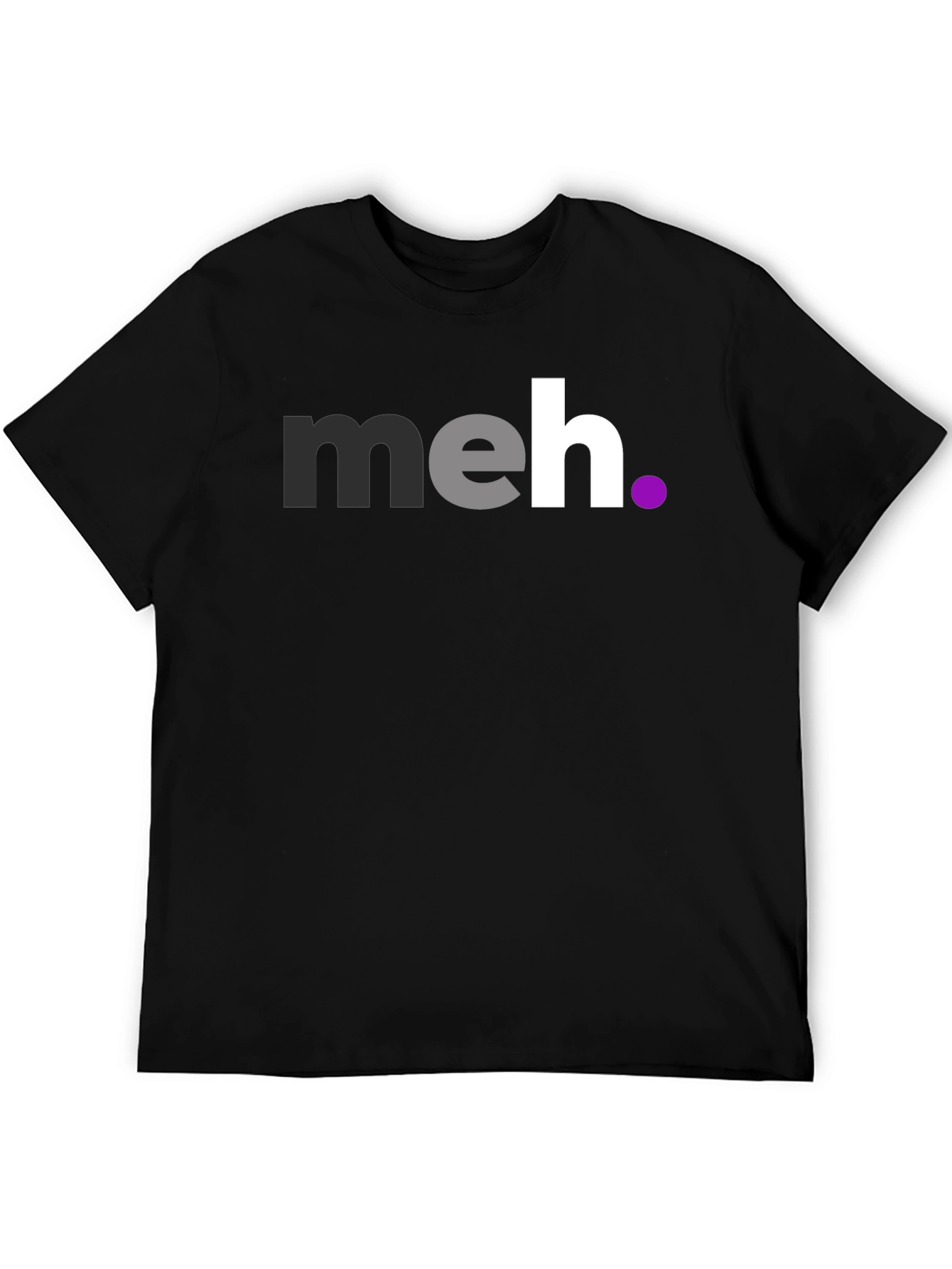 Meh T-Shirt - Casual Graphic Tee